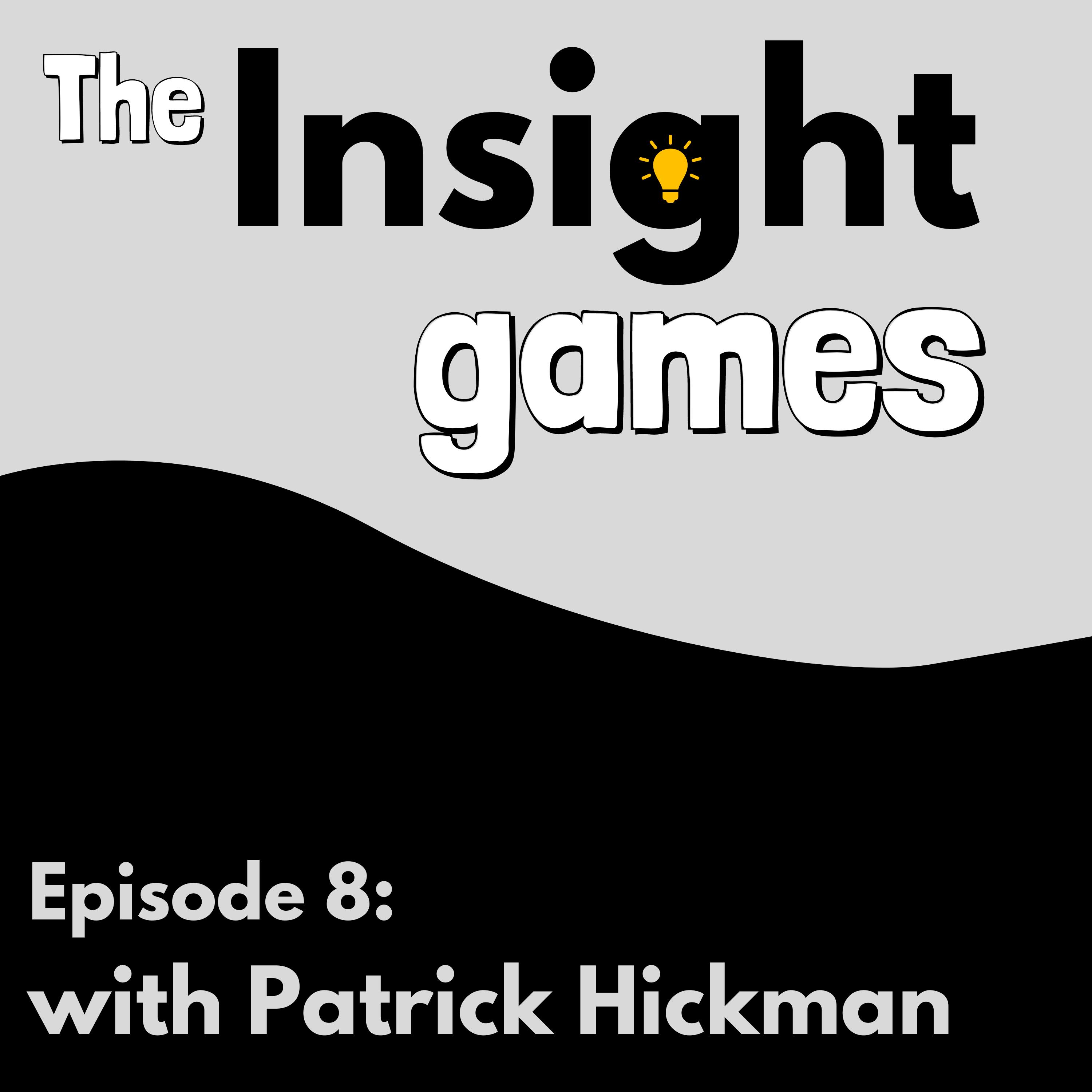 The Insight Games - Episode 8 episode artwork