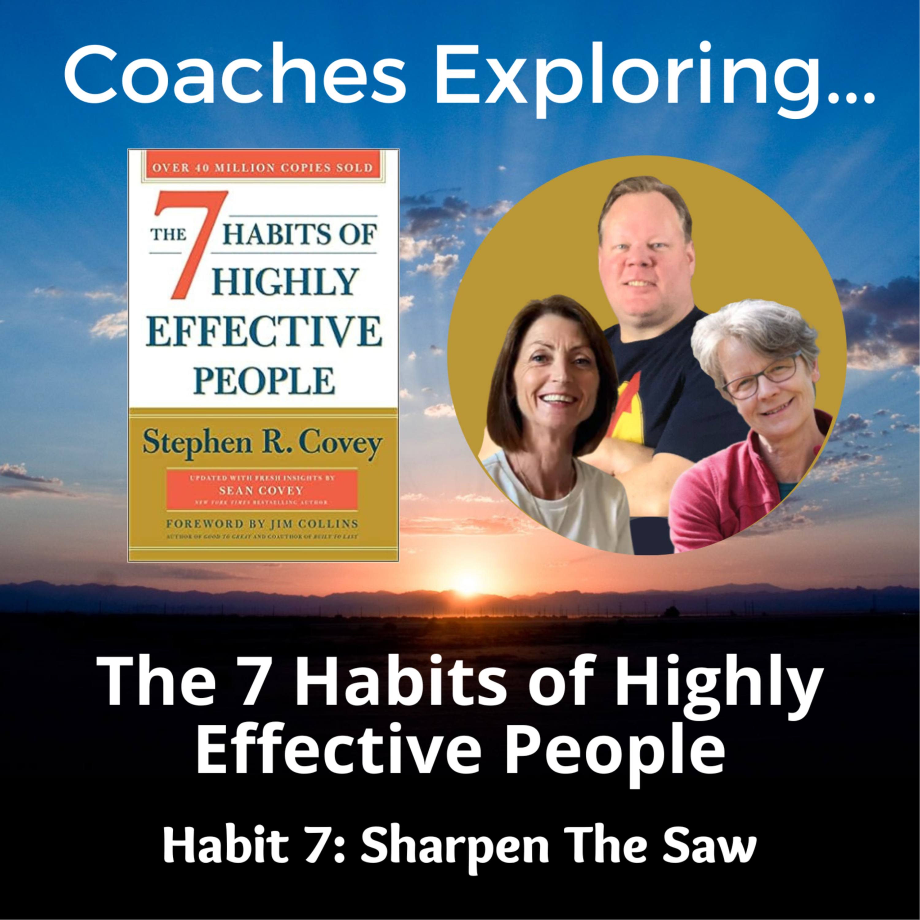 7 Habits - Habit 7: Sharpen the Saw episode artwork
