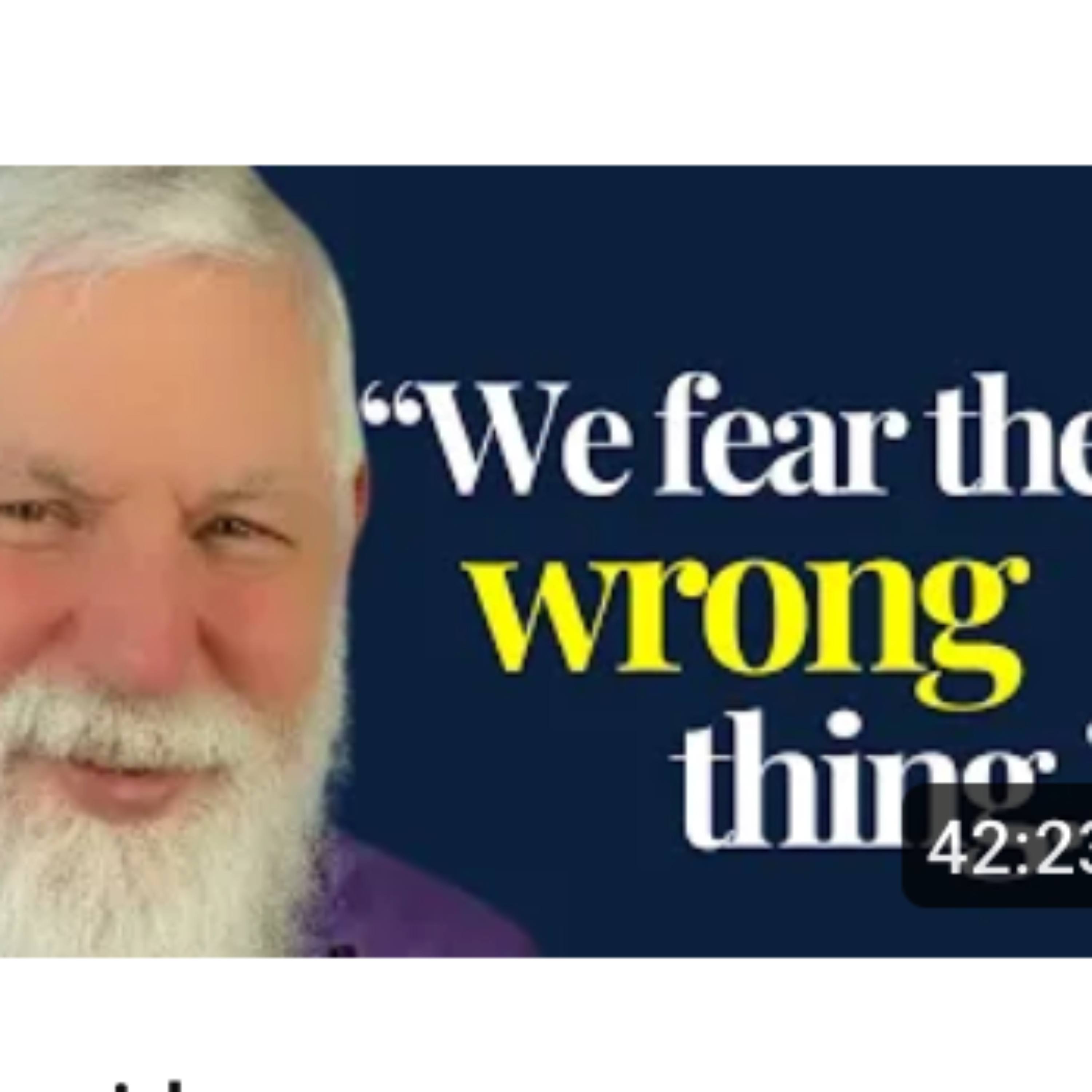 End-of-Life Doula Jim Brule; "We Fear the Wrong Thing"