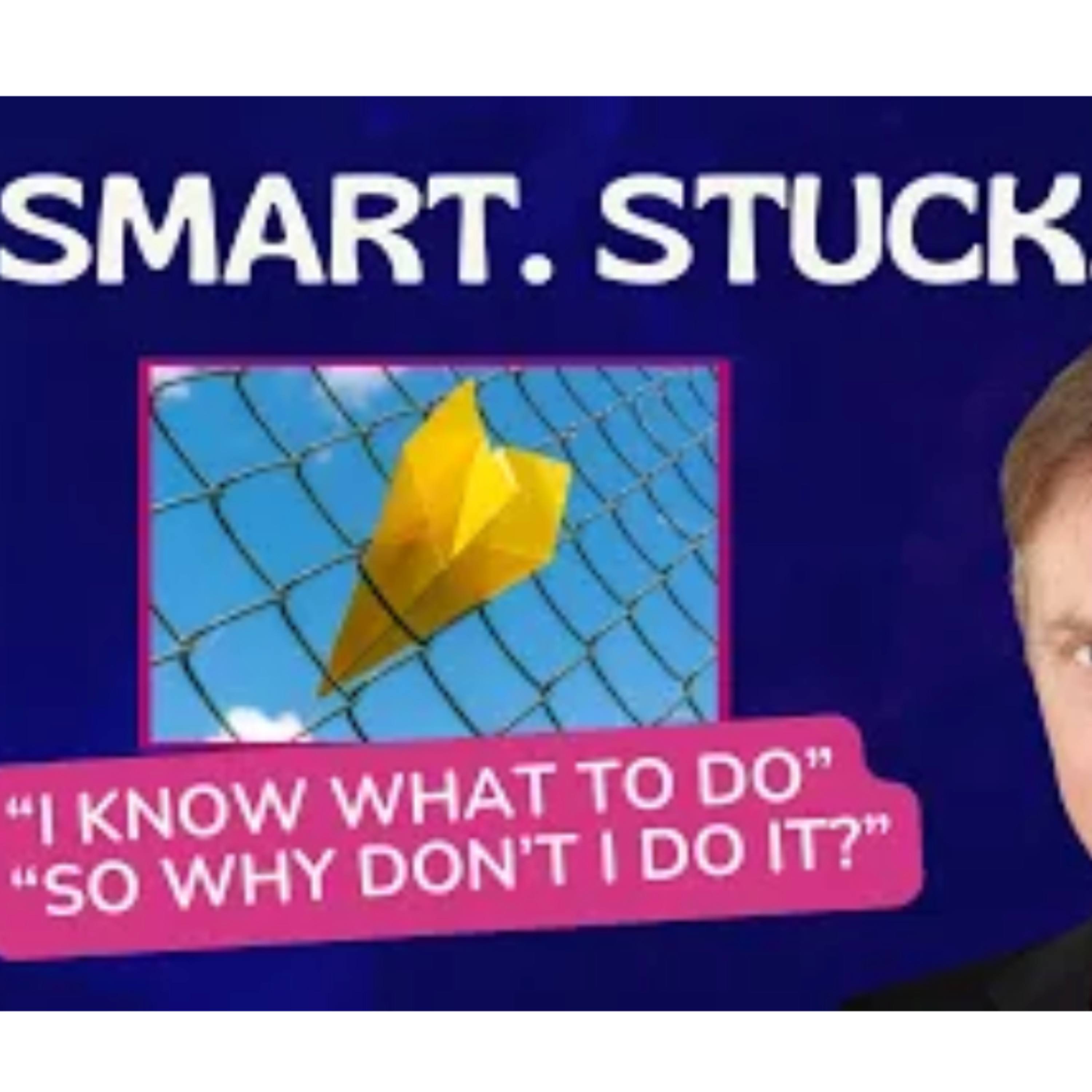 Why Smart People still get Stuck — The Essential Coaching Skills Podcast cover