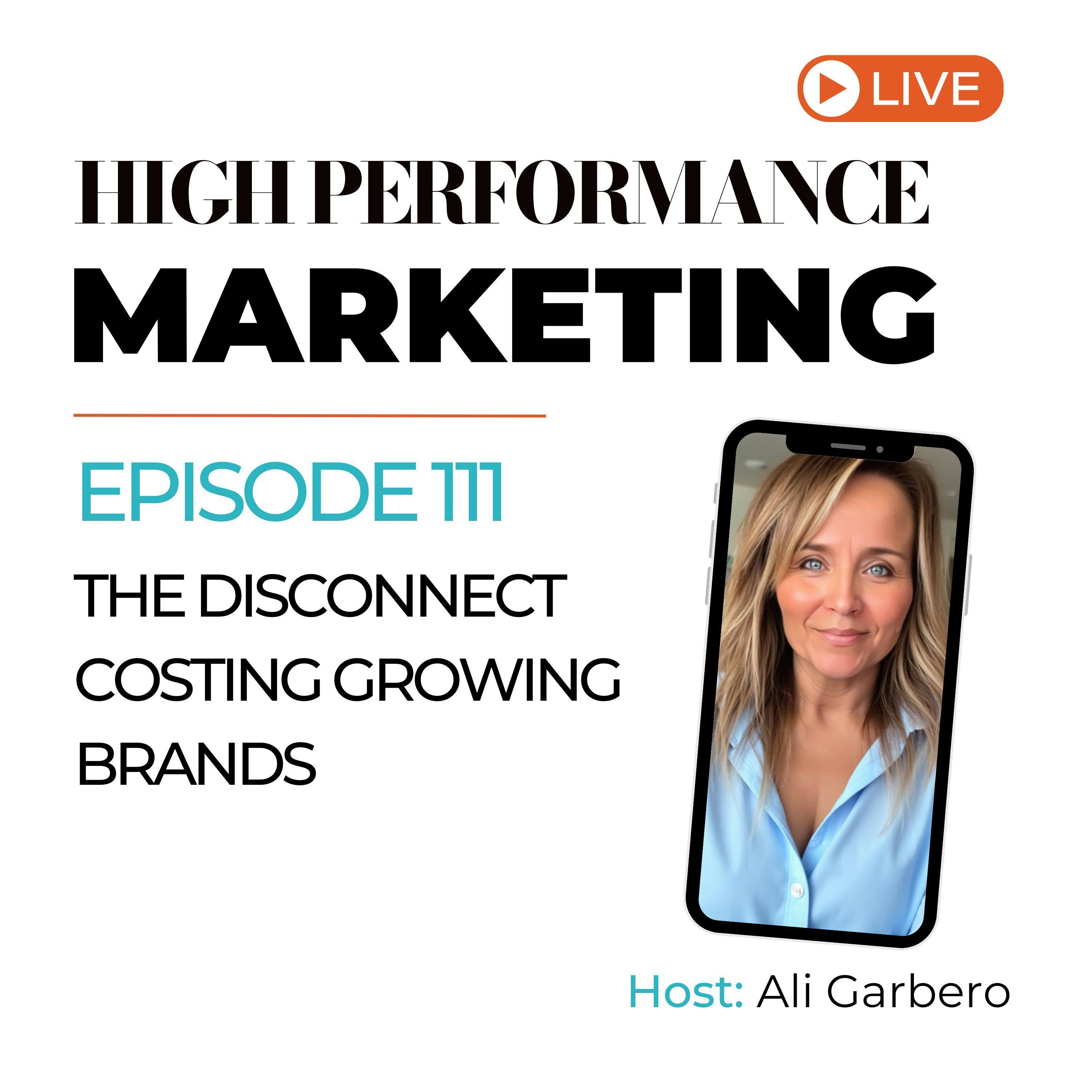 Play 111. The Disconnect Costing Growing Brands