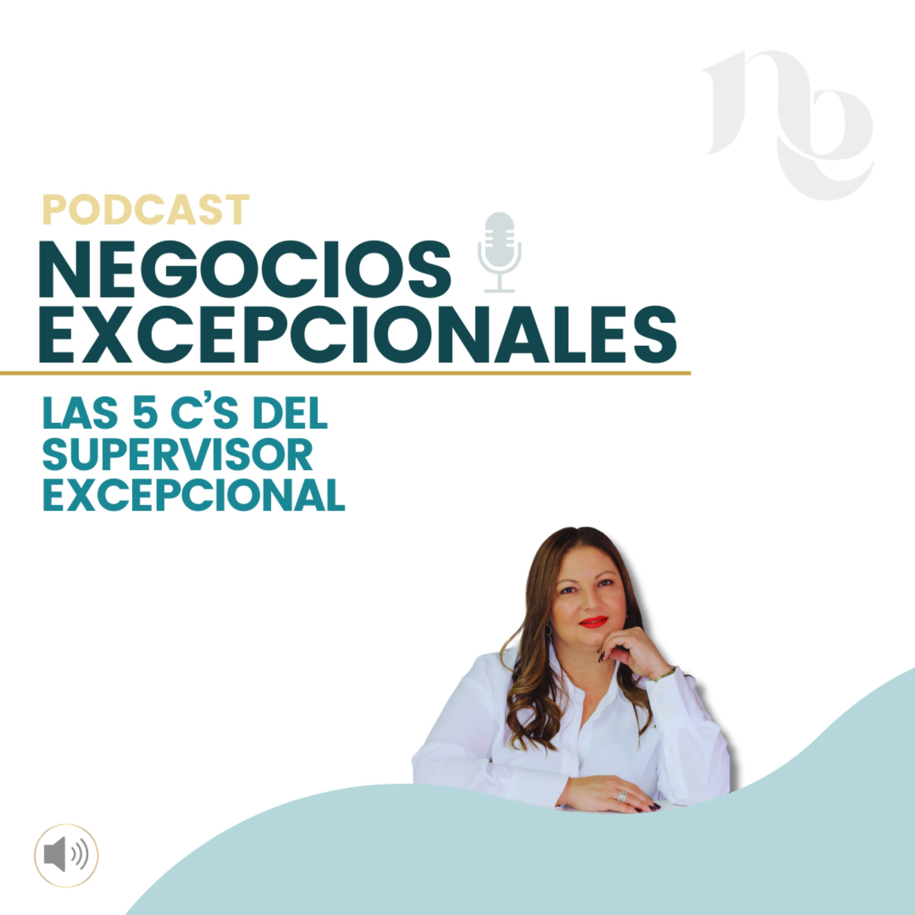 Episodio 27: Las 5 C's del Supervisor Excepcional