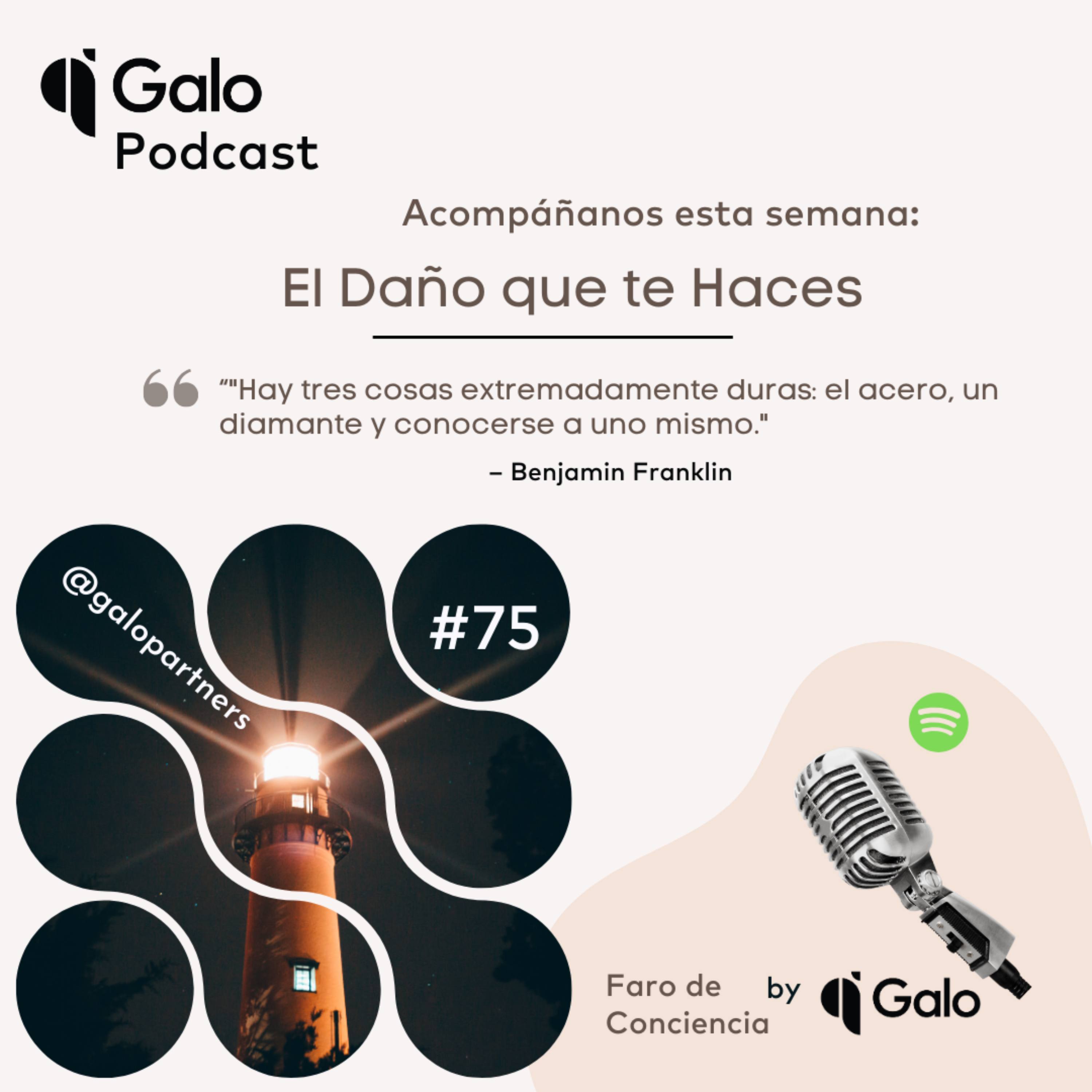 Episodio 75: El Daño que te Haces