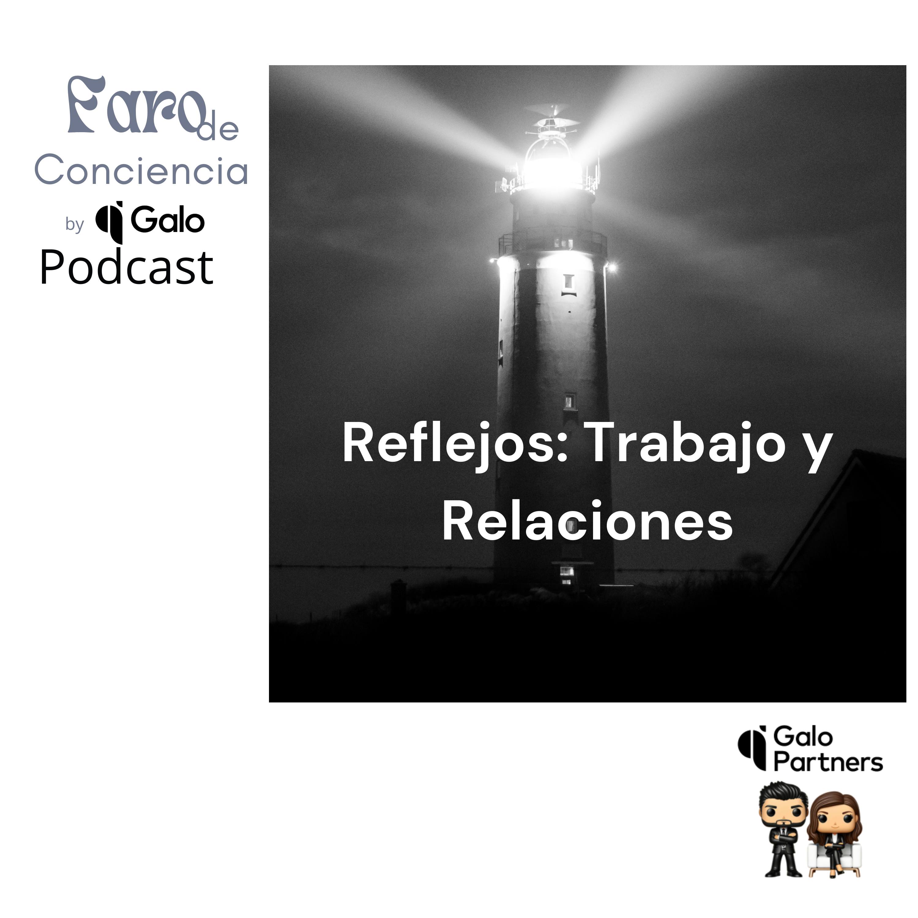 Episodio 38: Reflejos entre Trabajo y Relaciones episode artwork
