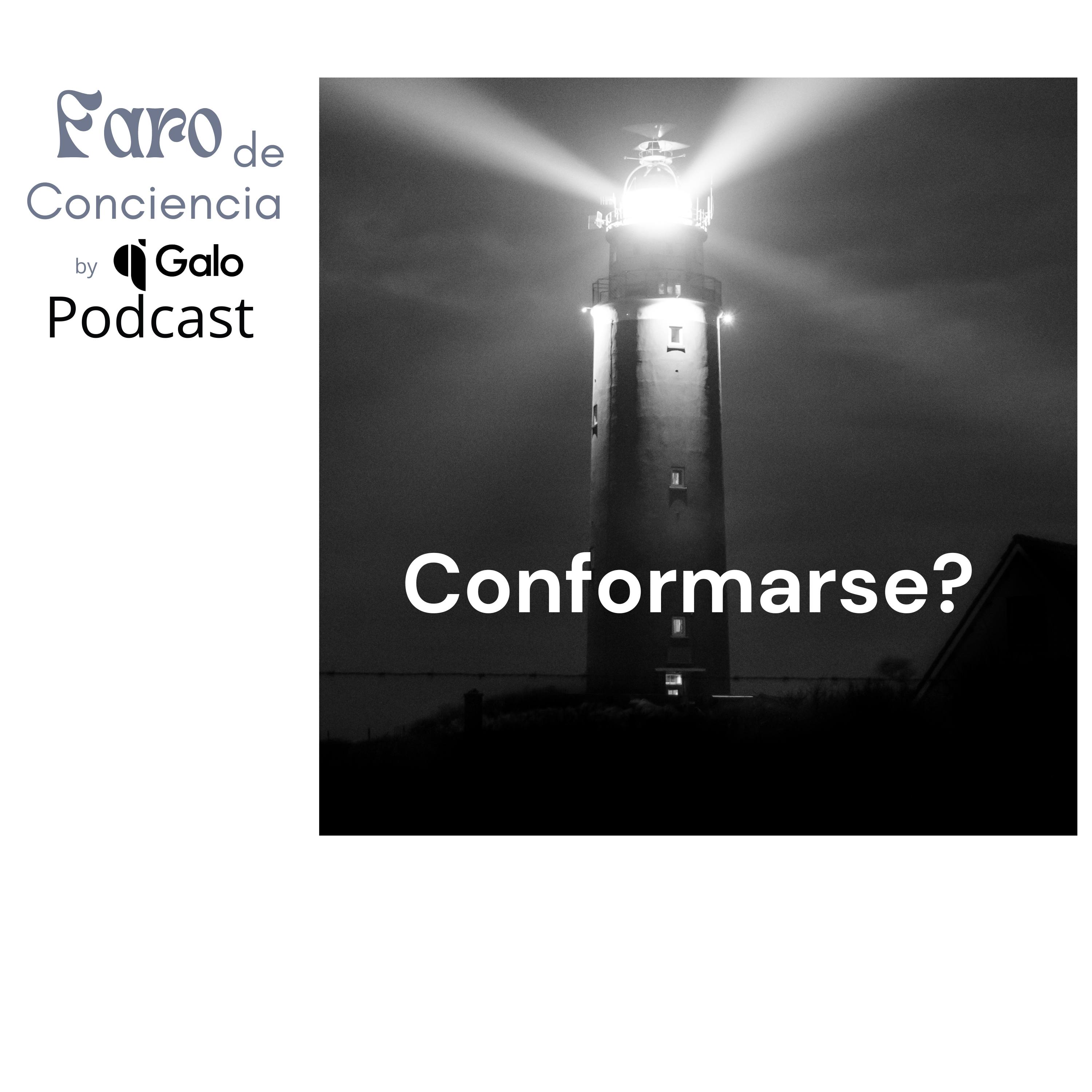 Episodio 31: Conformarse?