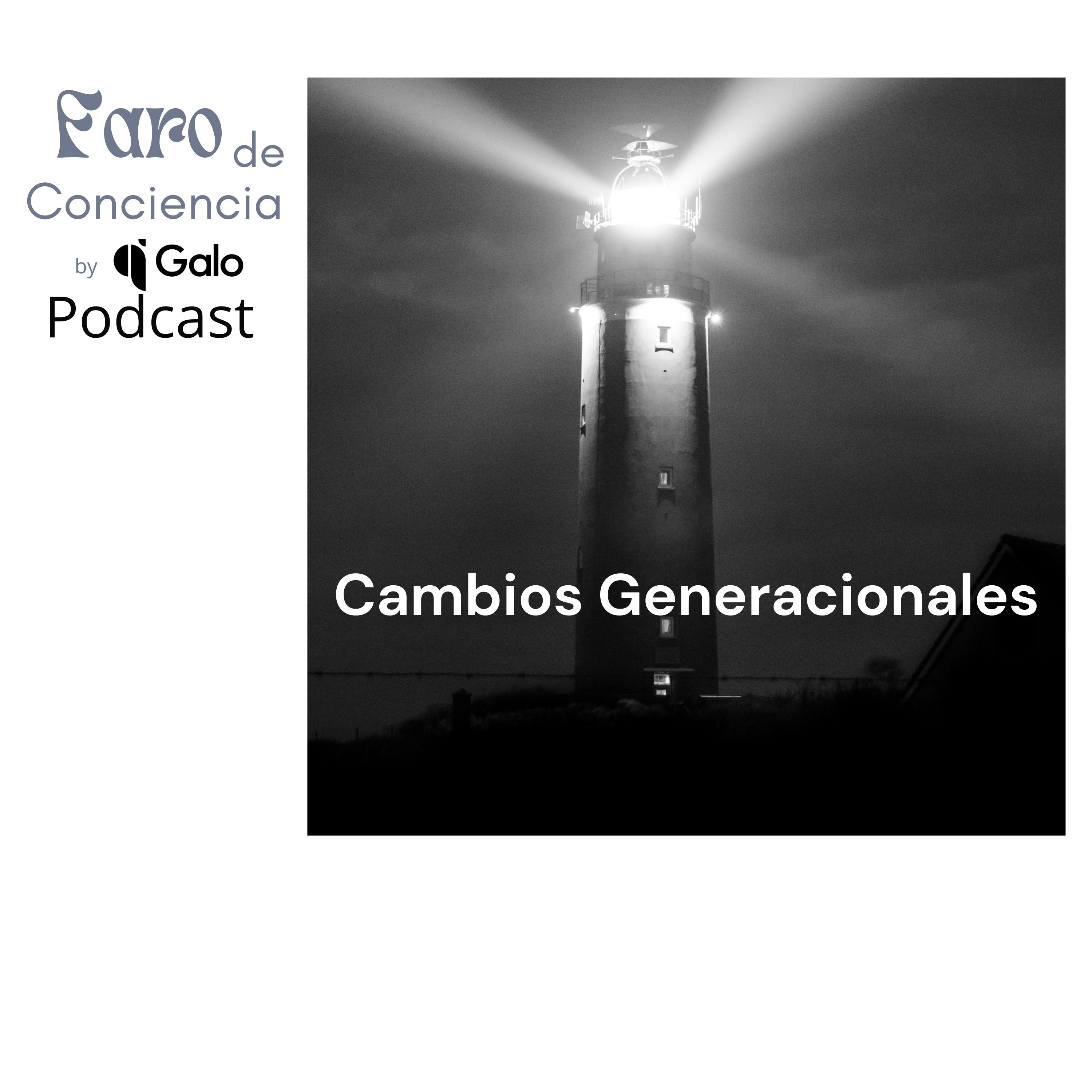 Episodio 23 Cambios Generacionales