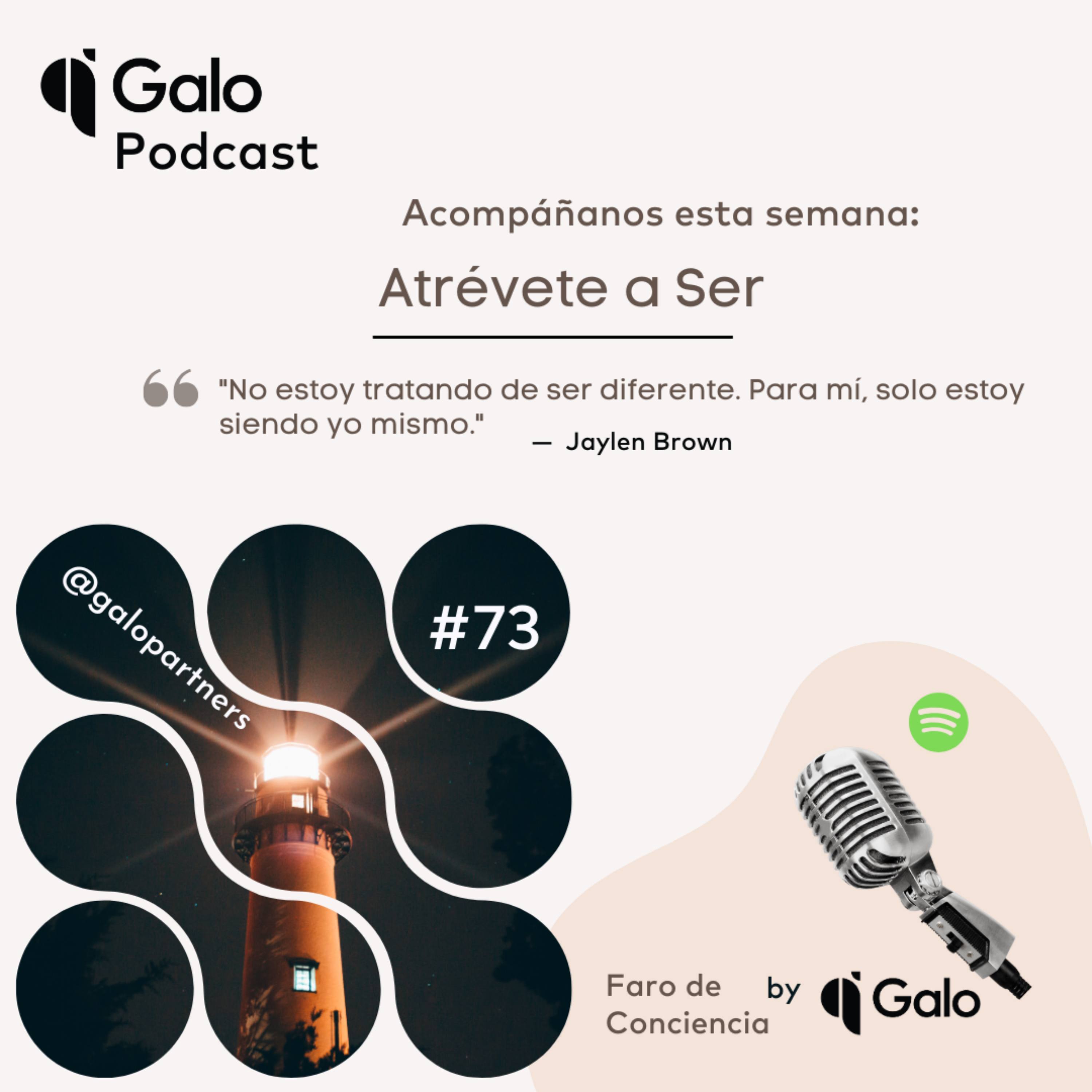 Episodio 73: Atrévete a Ser