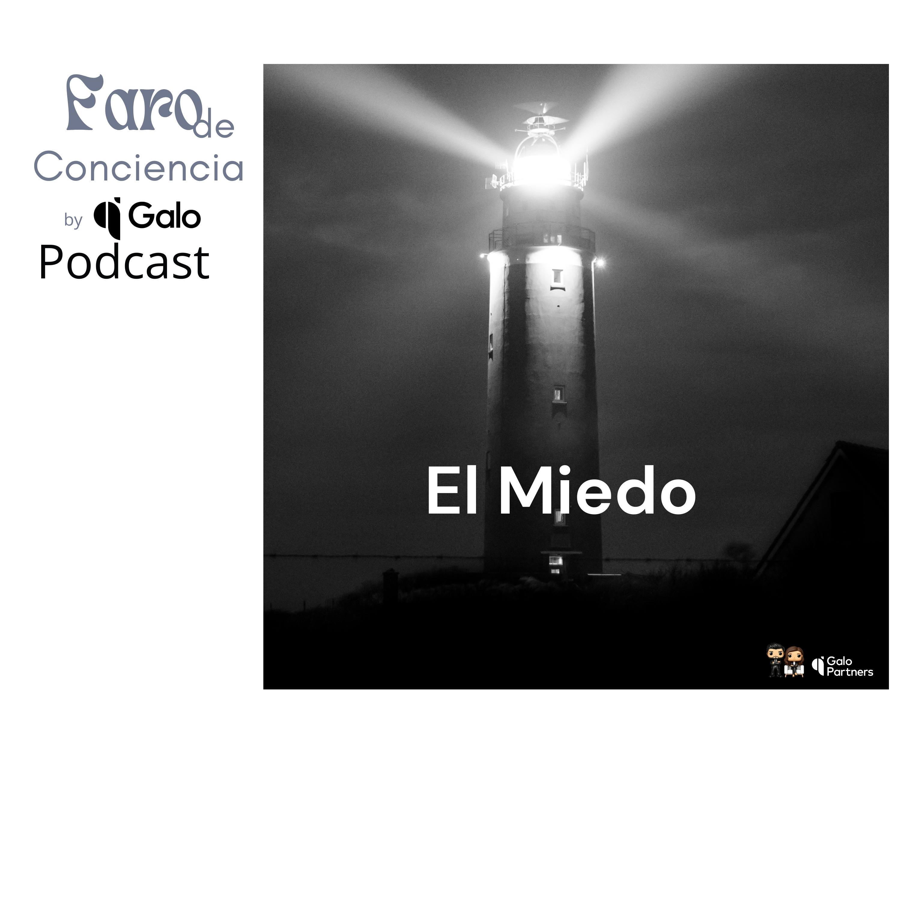 Episodio 34: El Miedo