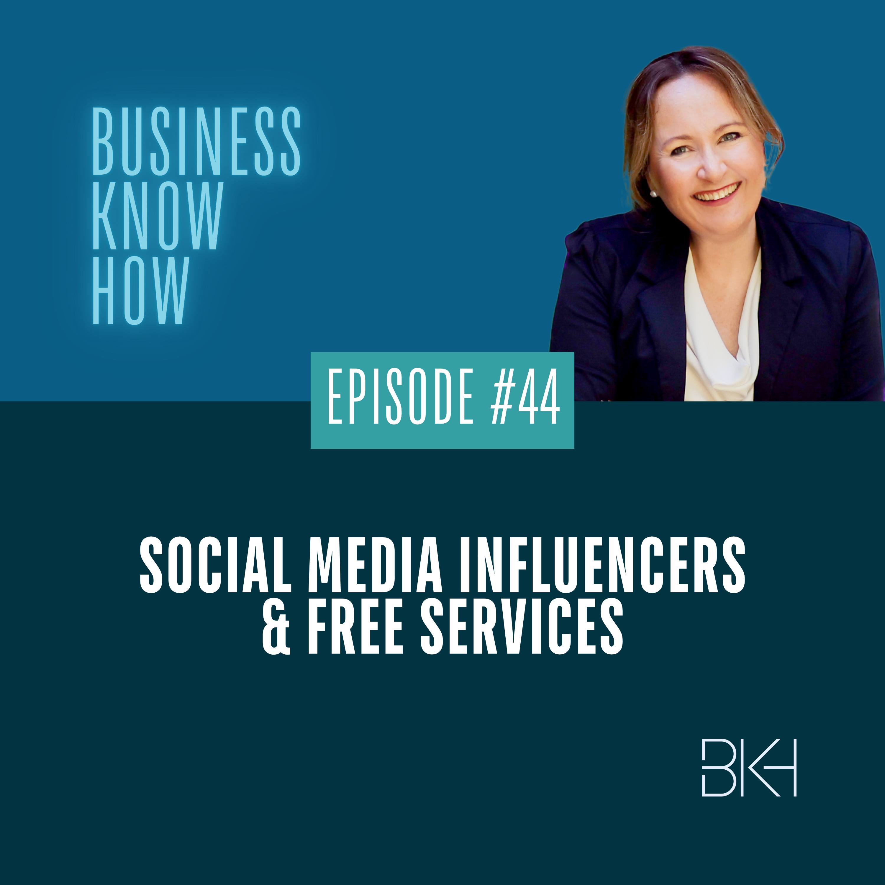 44 - Social media influencers & free services episode artwork