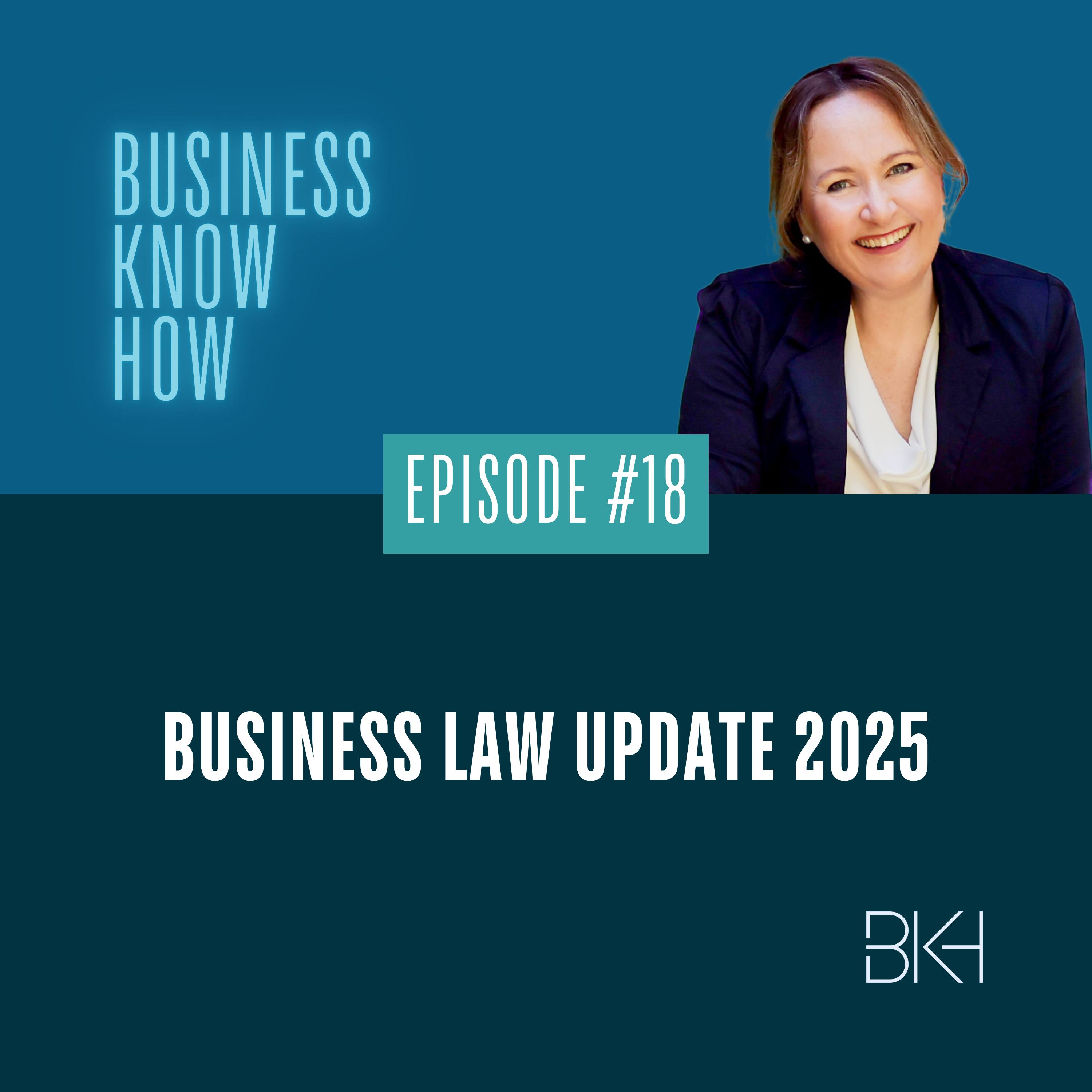 18 - Business law update 2025 episode artwork