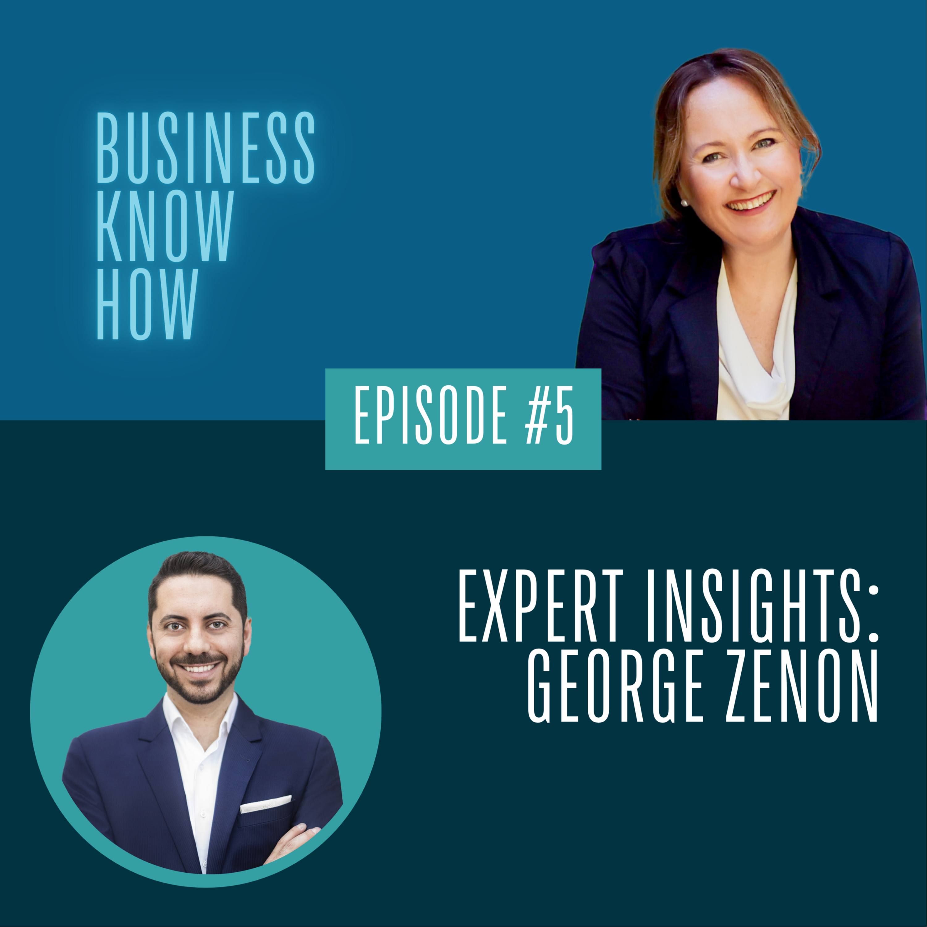 5 - Expert Insights: George Zenon episode artwork