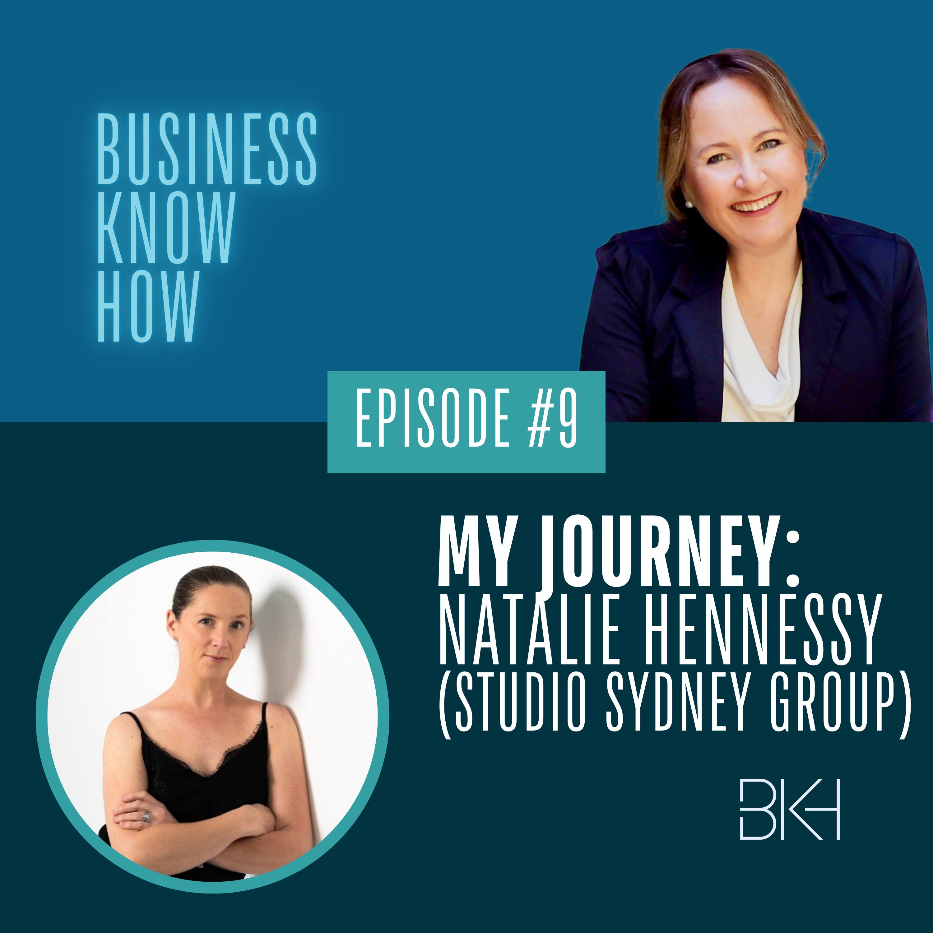 9 - My Journey: Natalie Hennessy (The Studio Group Sydney) episode artwork