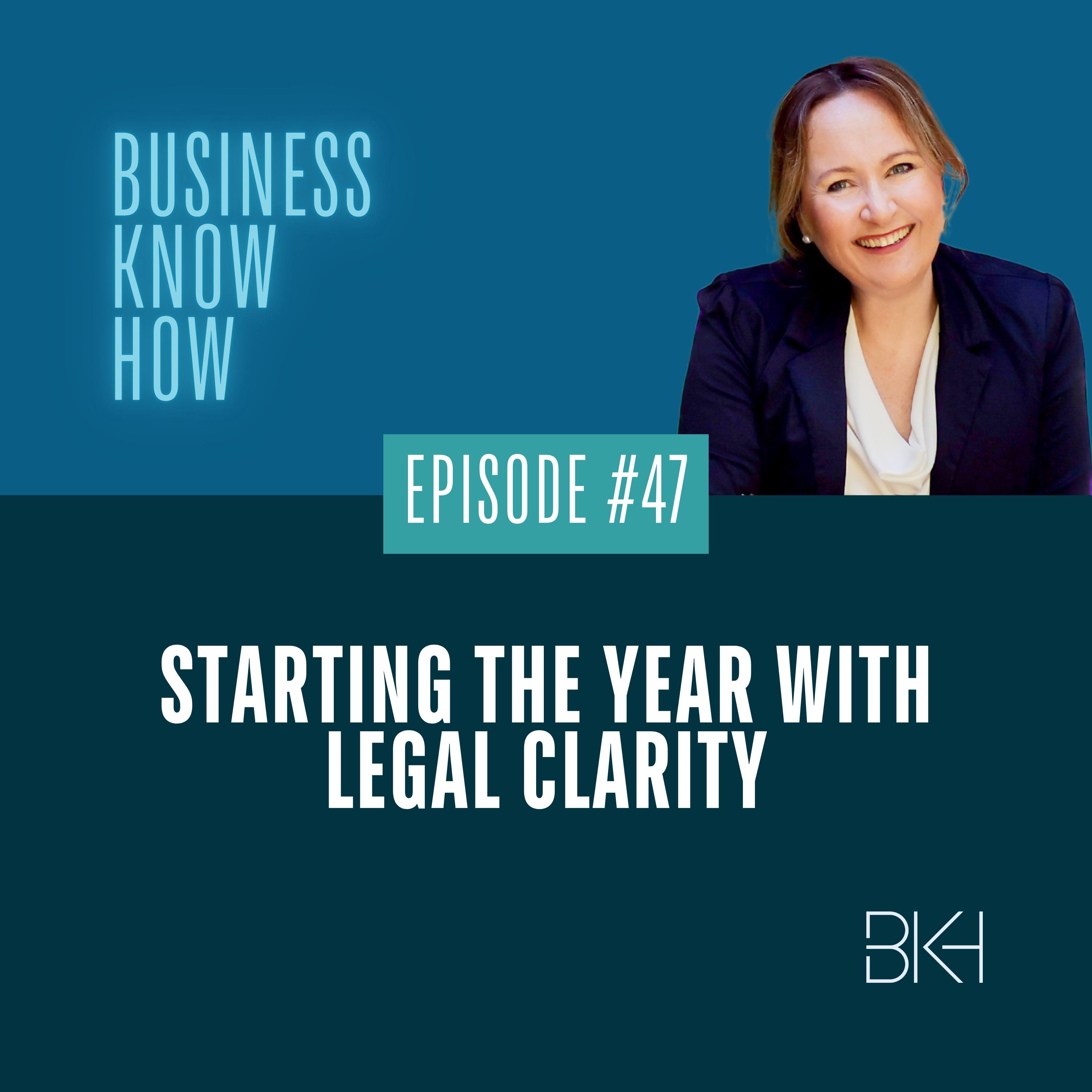 47 - Starting the Year with Legal Clarity episode artwork