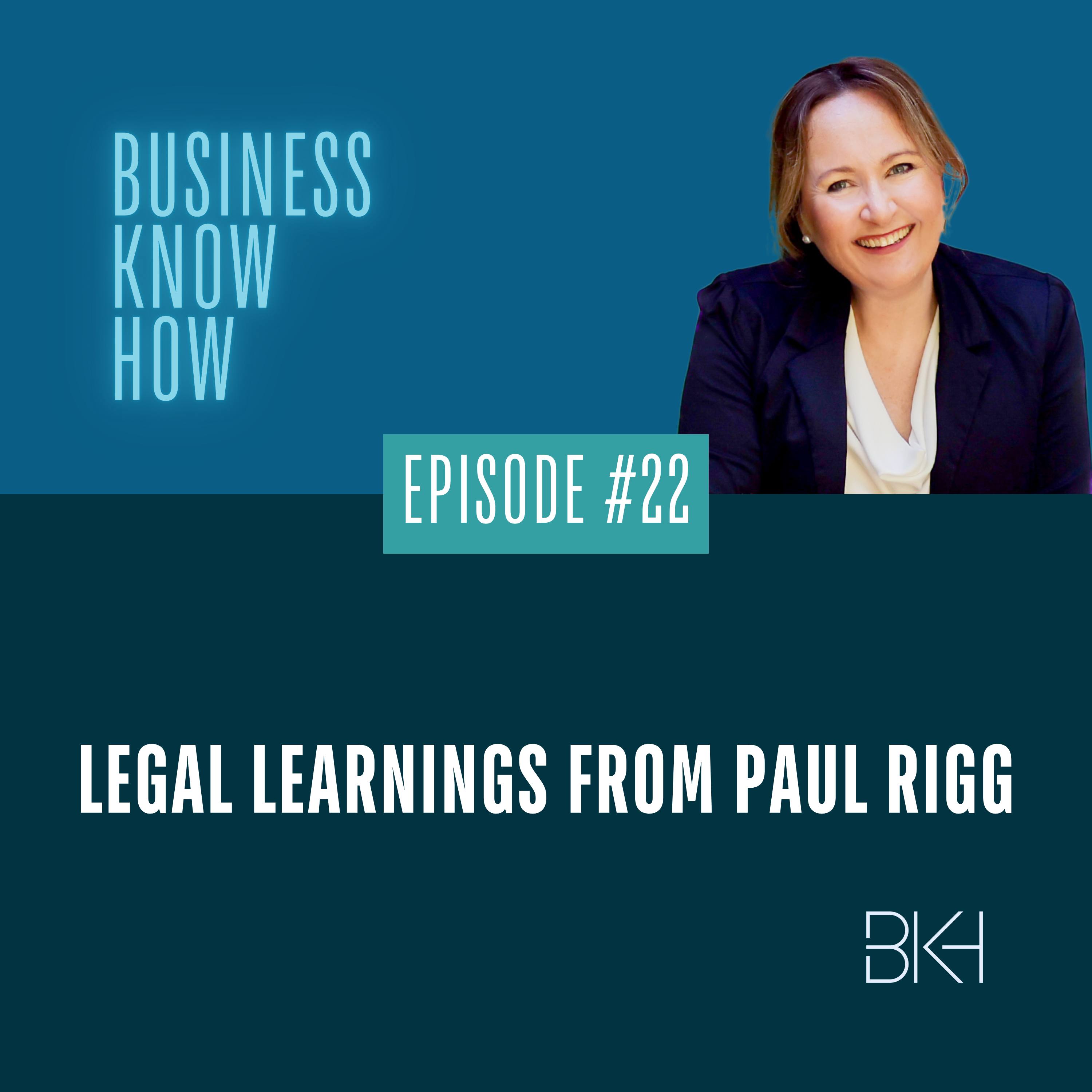 22 - Legal learnings from Paul Rigg episode artwork