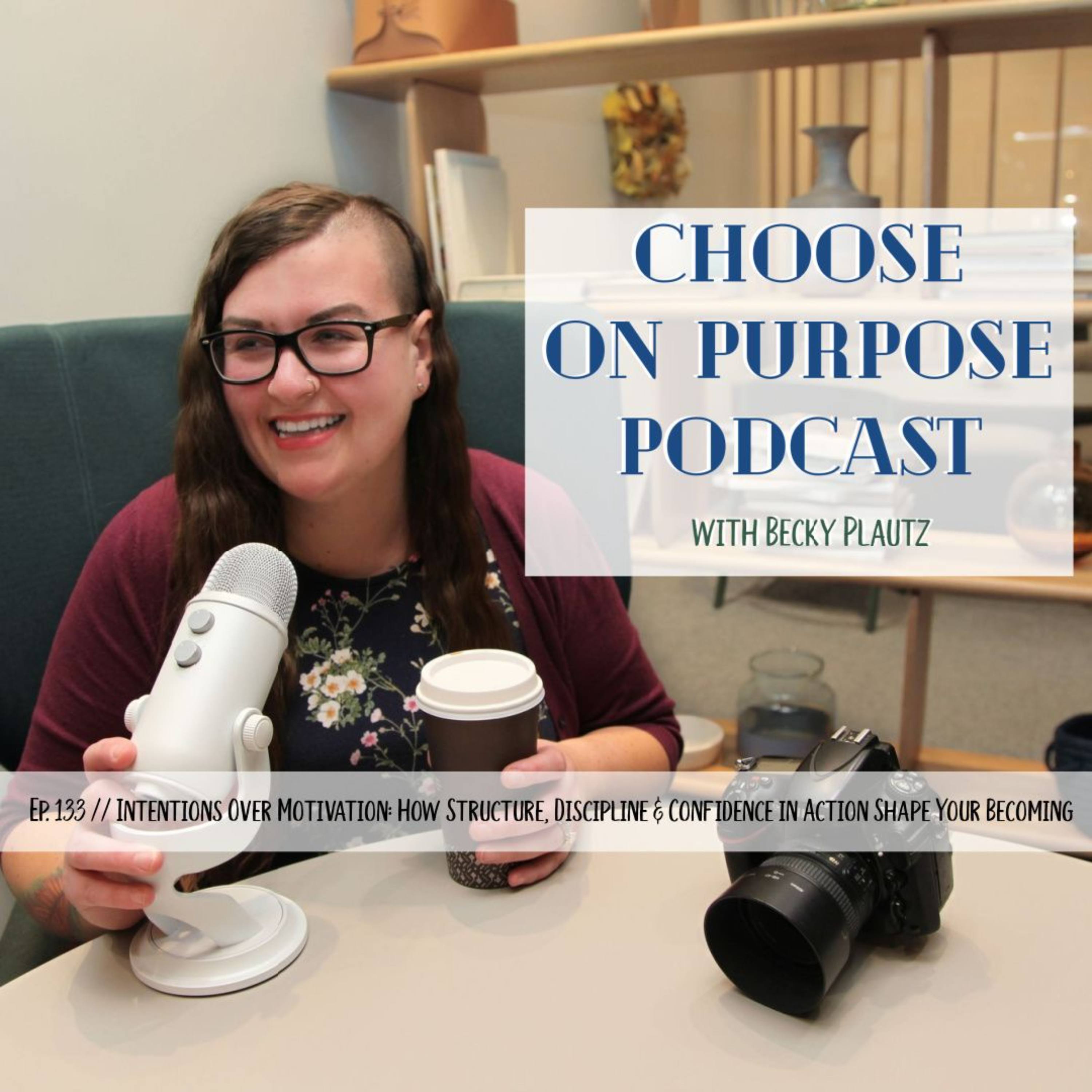 Choose On Purpose