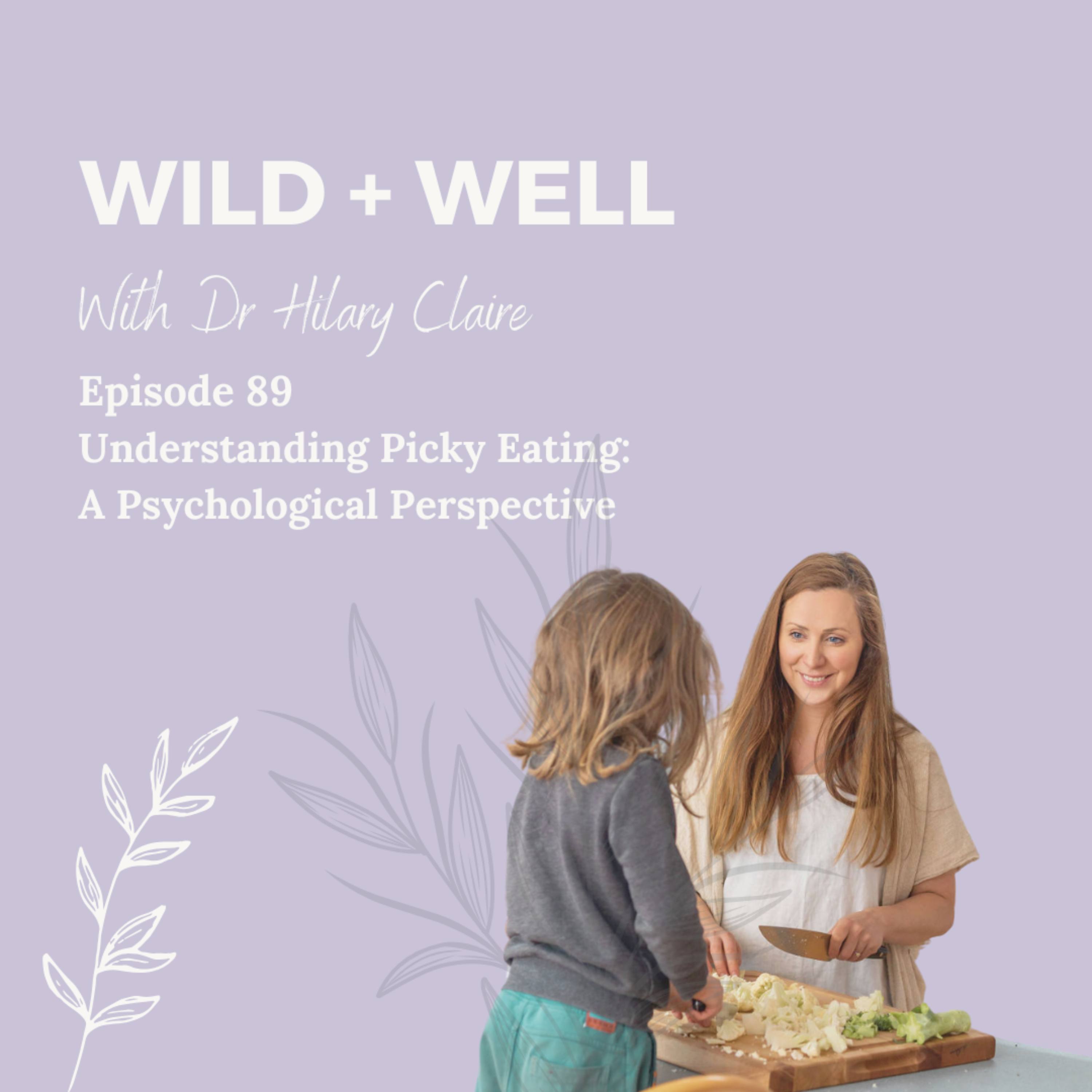 Episode 89 - Understanding picky eating: A psychological perspective episode artwork