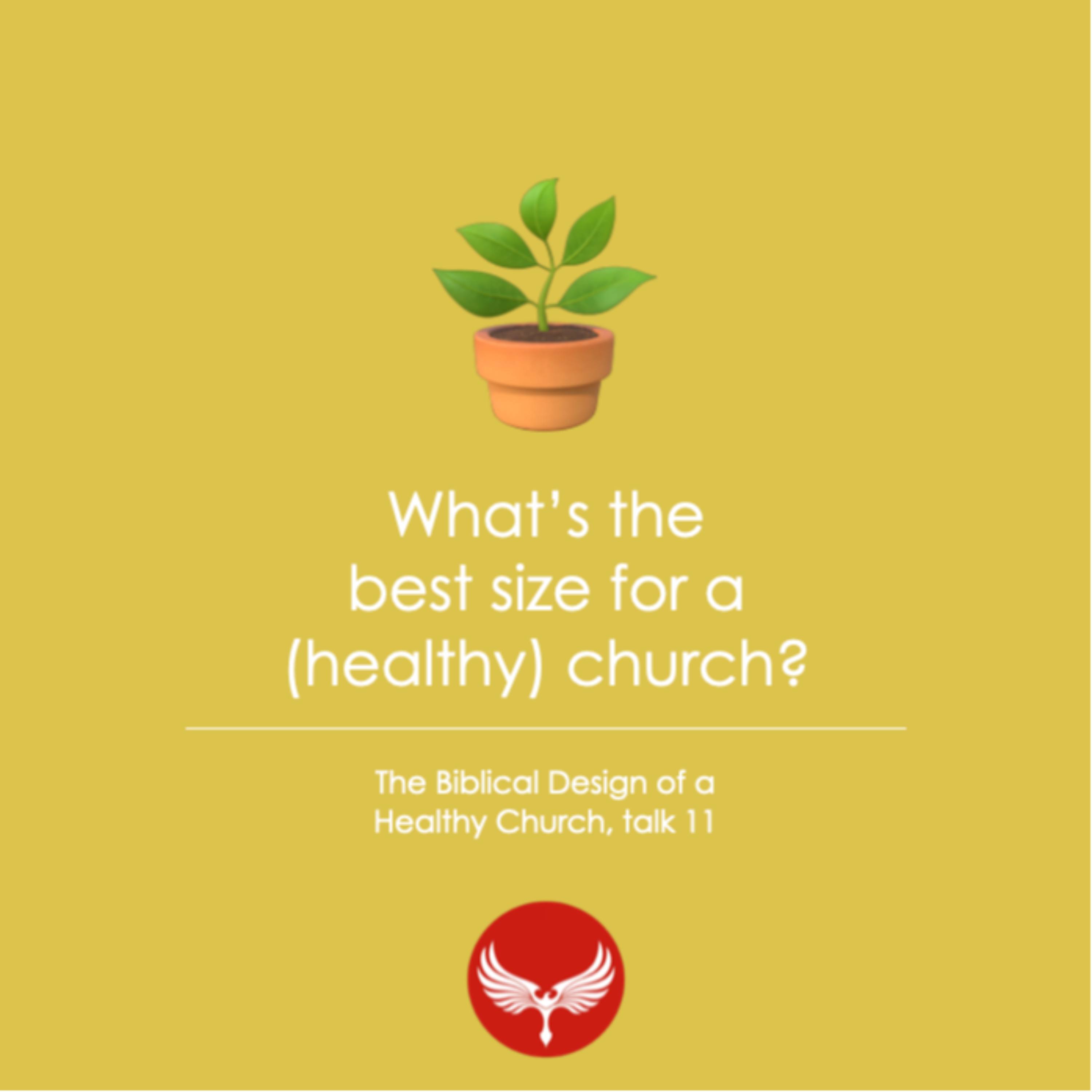 What’s the best size for a (healthy) church?