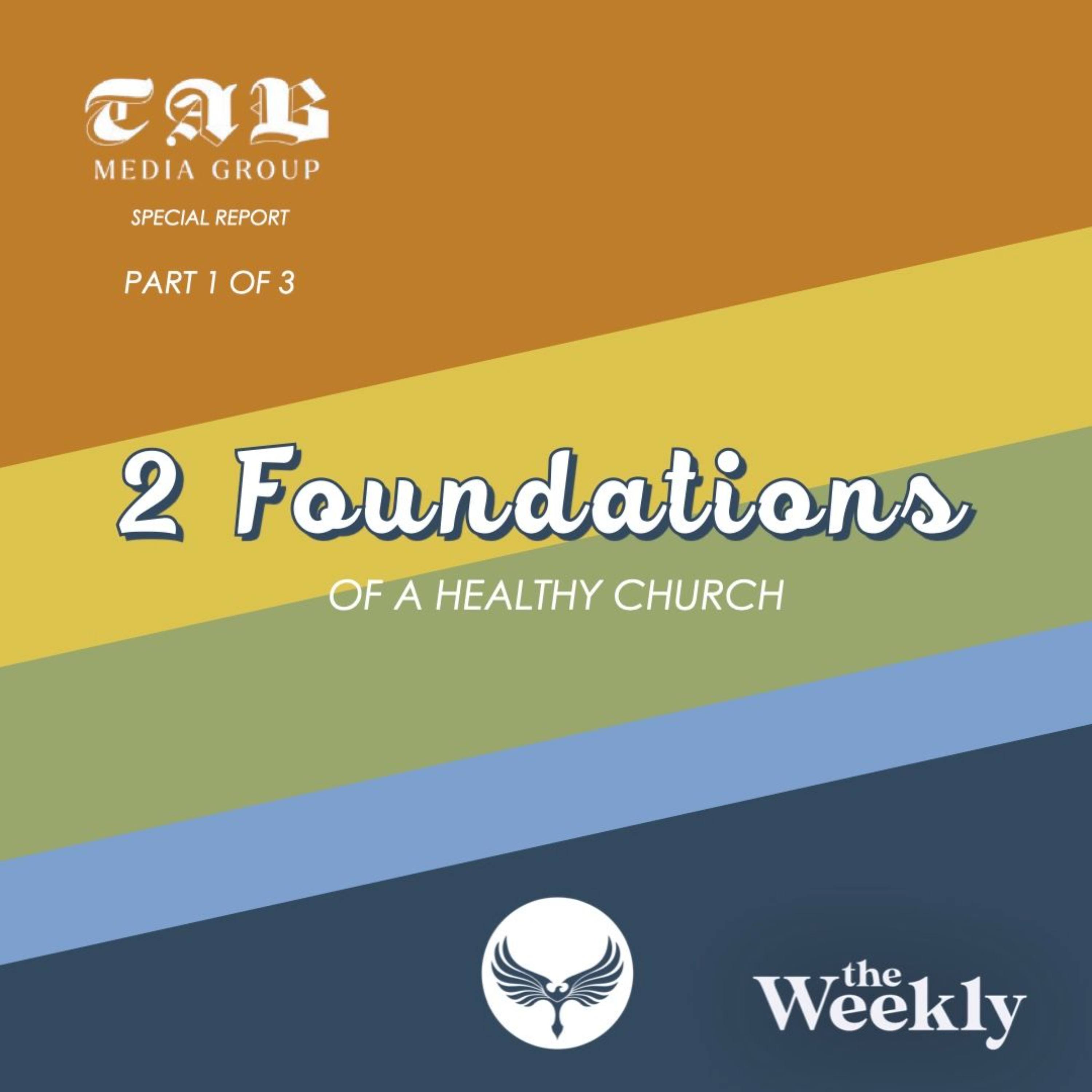 27 | Two foundations for healthy churches— but must get it in the correct order