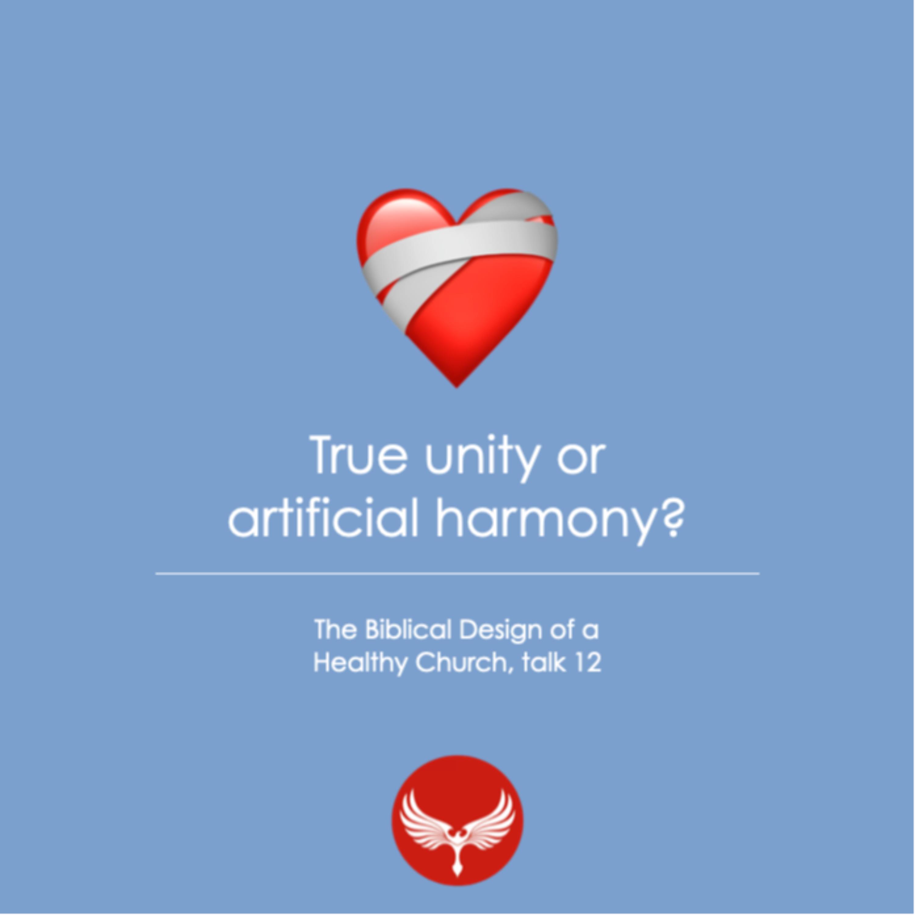 True unity or artificial harmony?