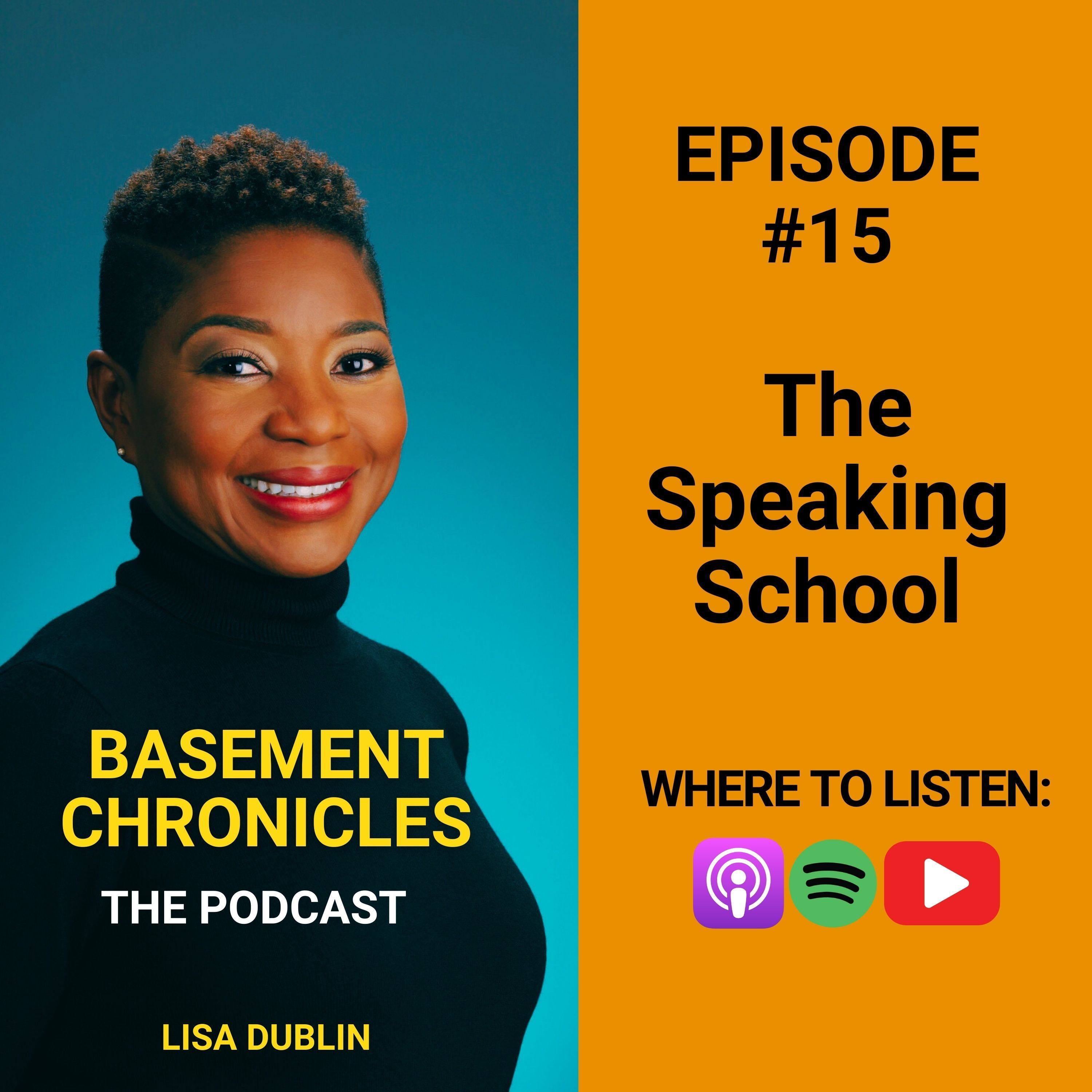 Basement Chronicles #15: The Launch of the Speaking School episode artwork