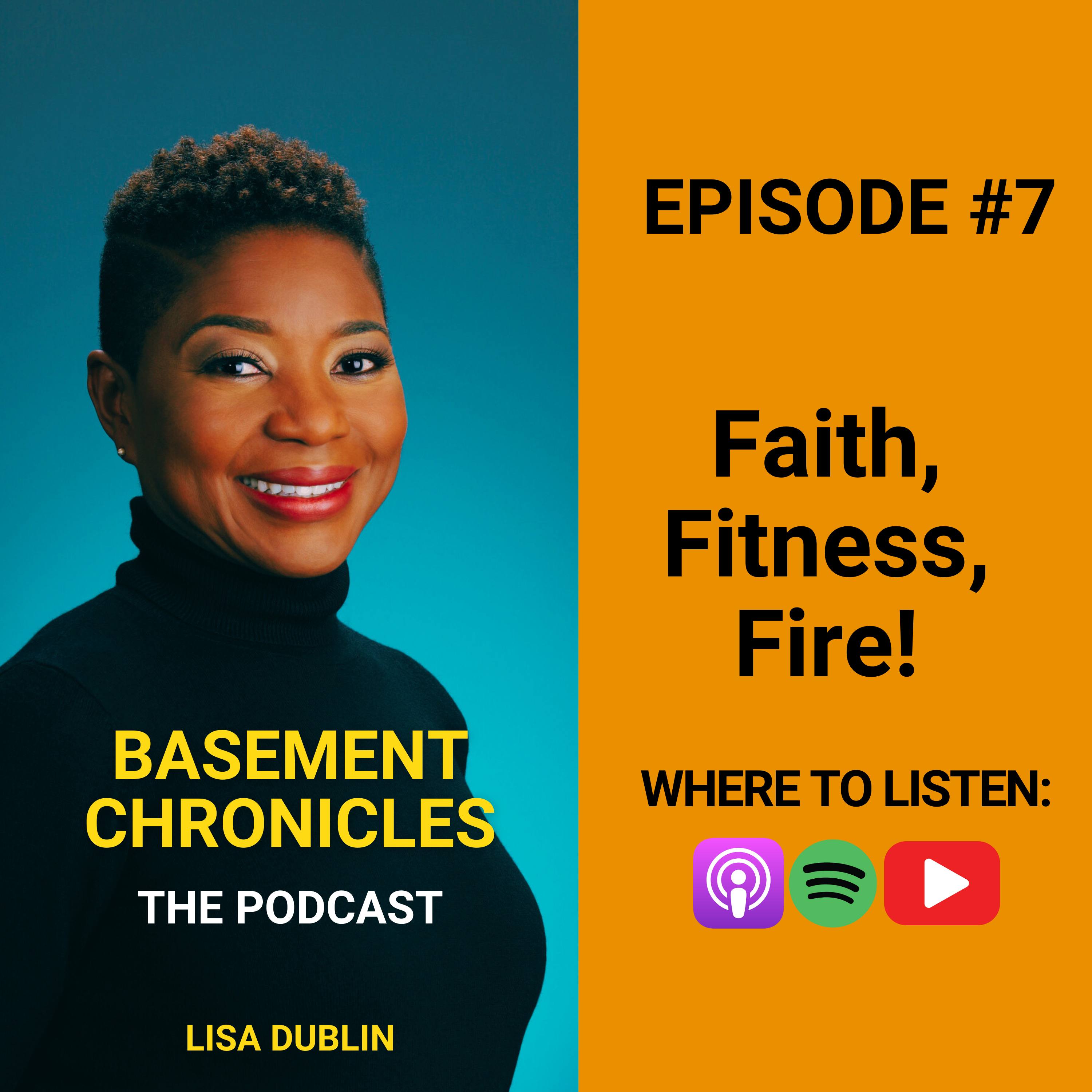 Basement Chronicles #7: Faith, Fitness and Fire! episode artwork