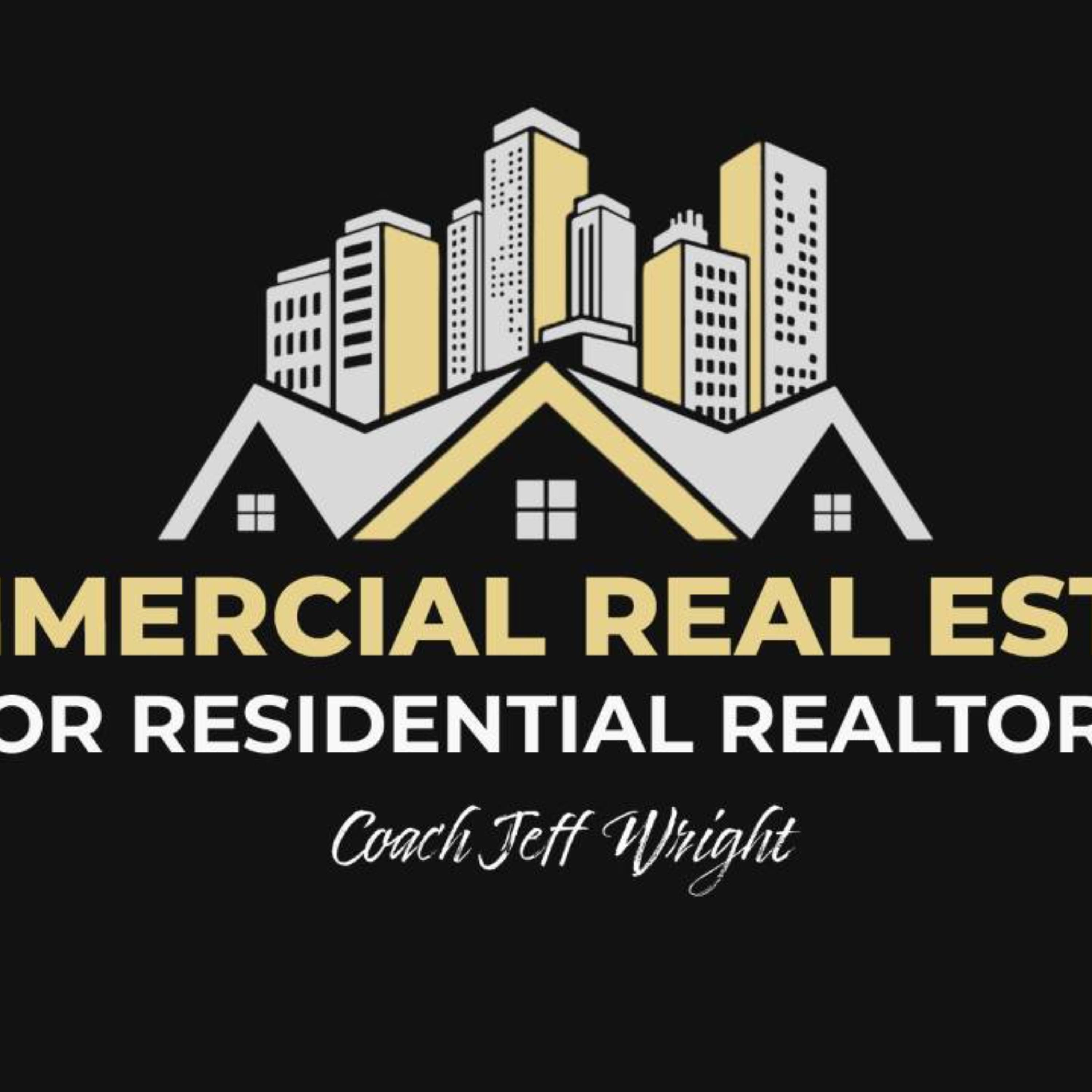Respected Industry Coach Wayne Fredrick – Residential REALTORS® Can Transact Commercial Real Estate episode artwork