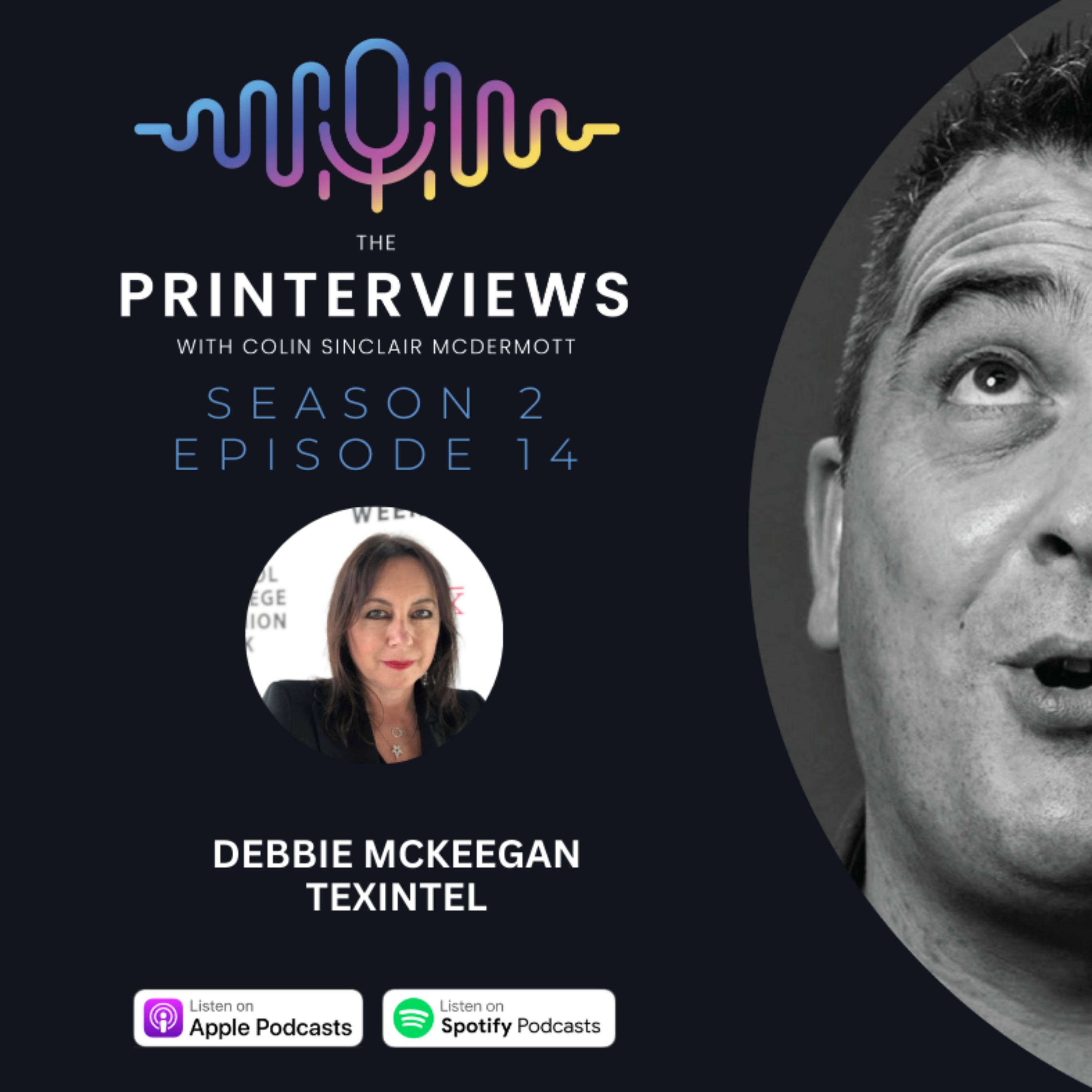 Episode 14. Debbie McKeegan from Texintel
