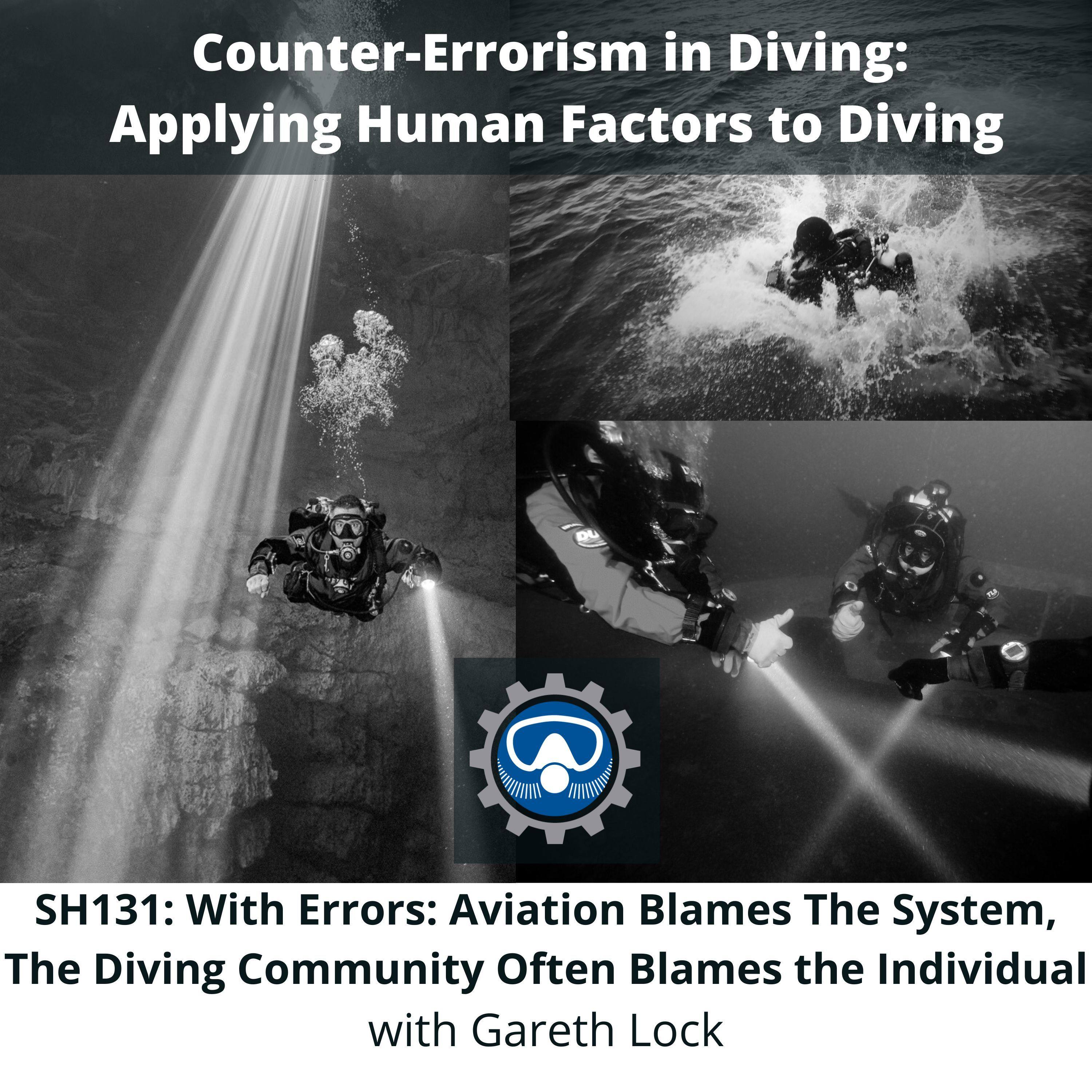 SH131: With Errors: Aviation Blames The System, The Diving Community Often Blames the Individual — Counter-Errorism in Diving: Applying Human Factors to Diving cover