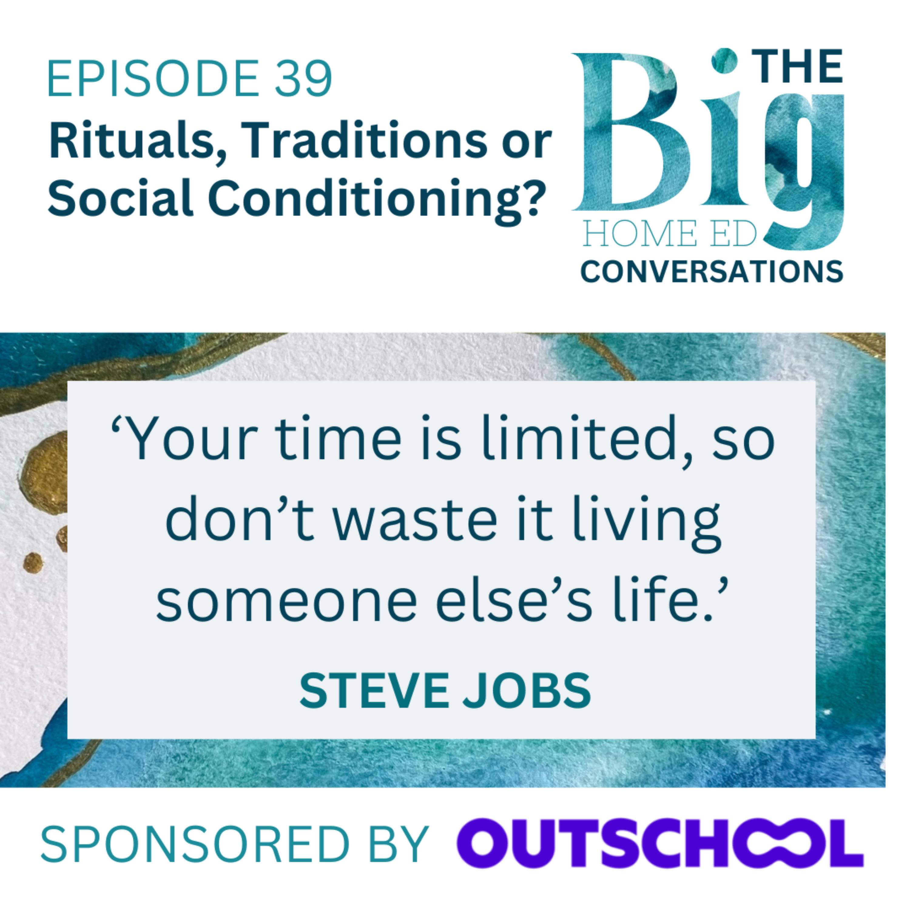 Rituals, Traditions & Social Conditioning: Letting Go of Back-to-School Pressure in Home Ed