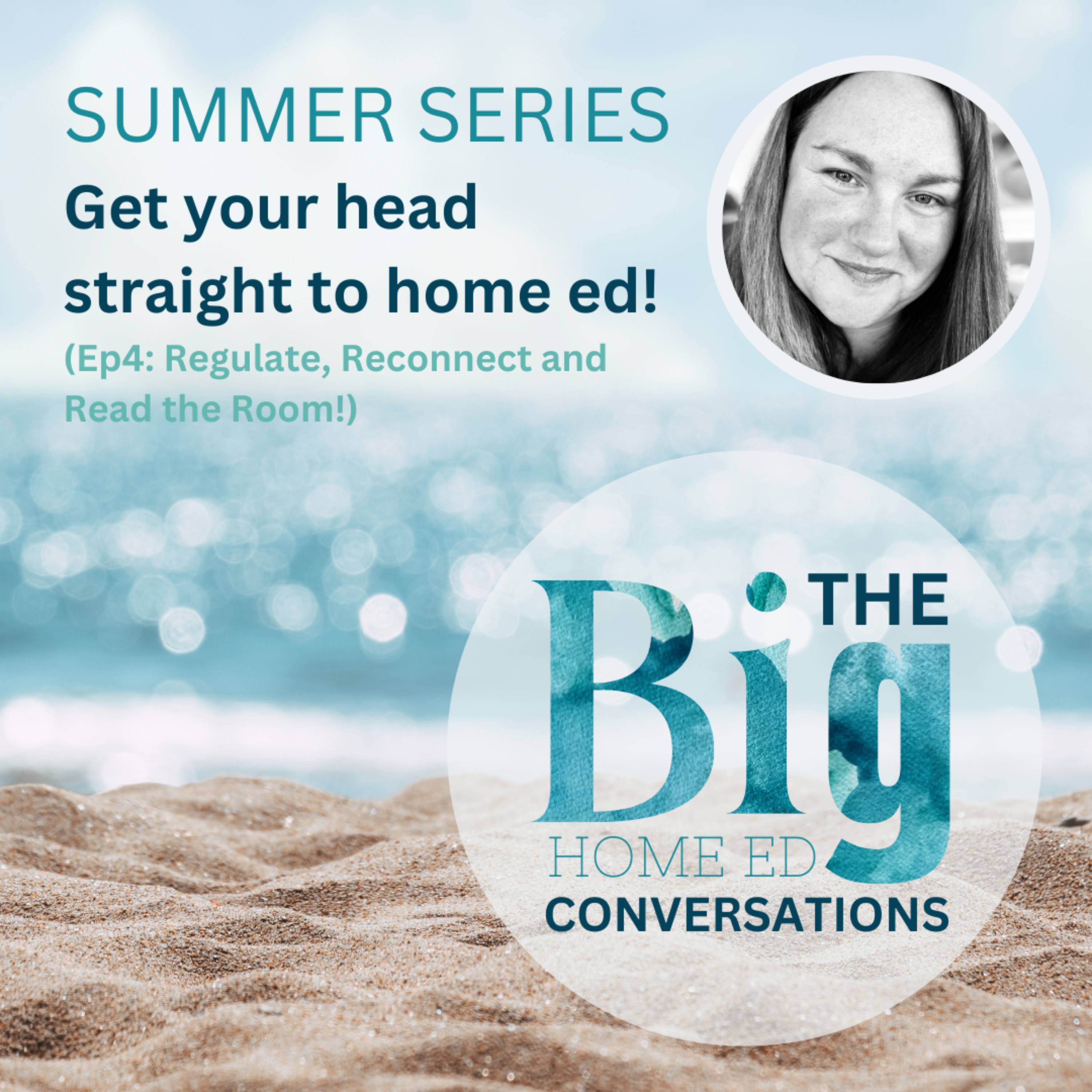Get Your Head Straight to Home Ed – Ep 4: Regulate, Reconnect, and Read the Room