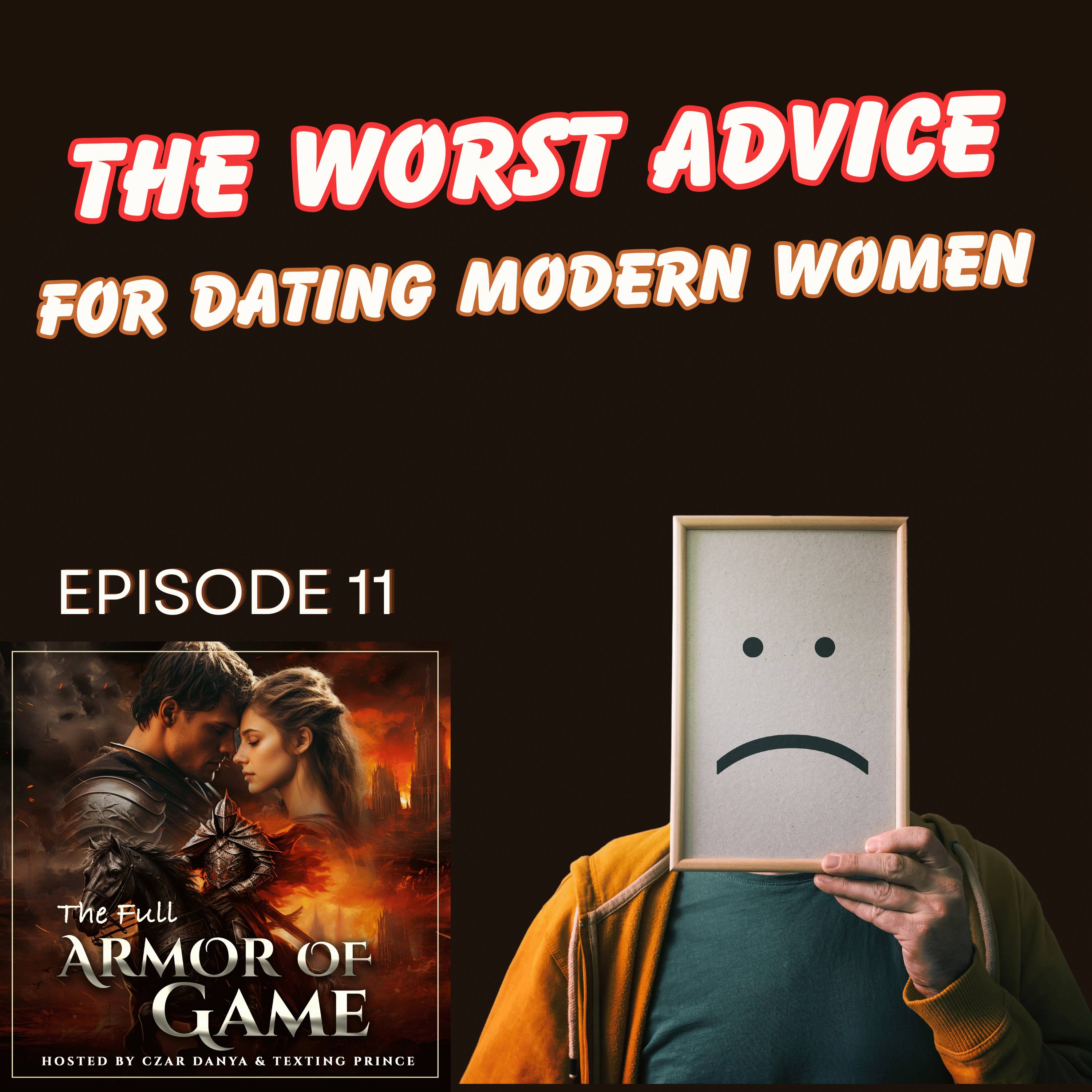 E11 : The WORST Dating Advice to Take episode artwork