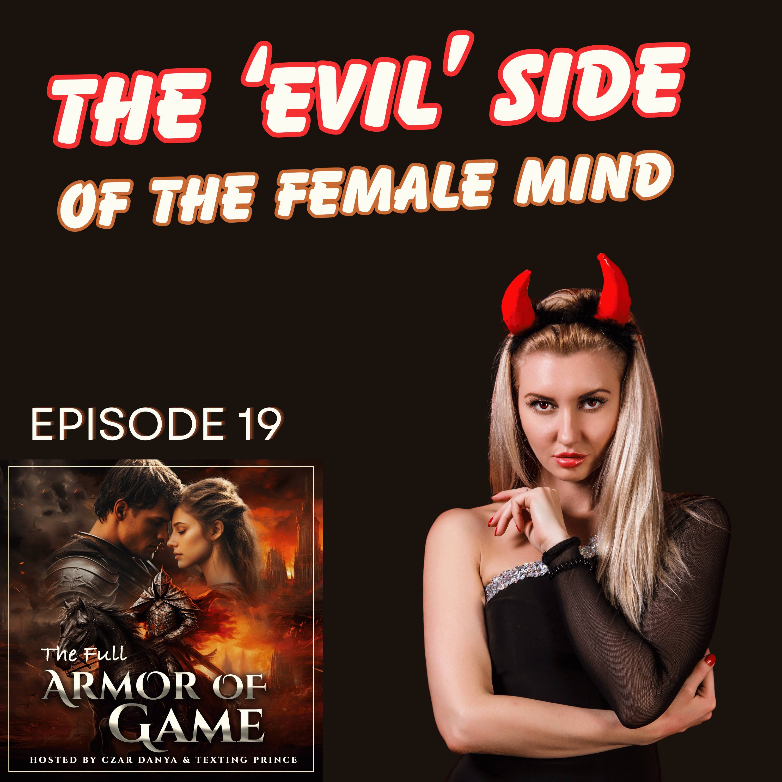 E19 : The 'Evil' Side of Women episode artwork