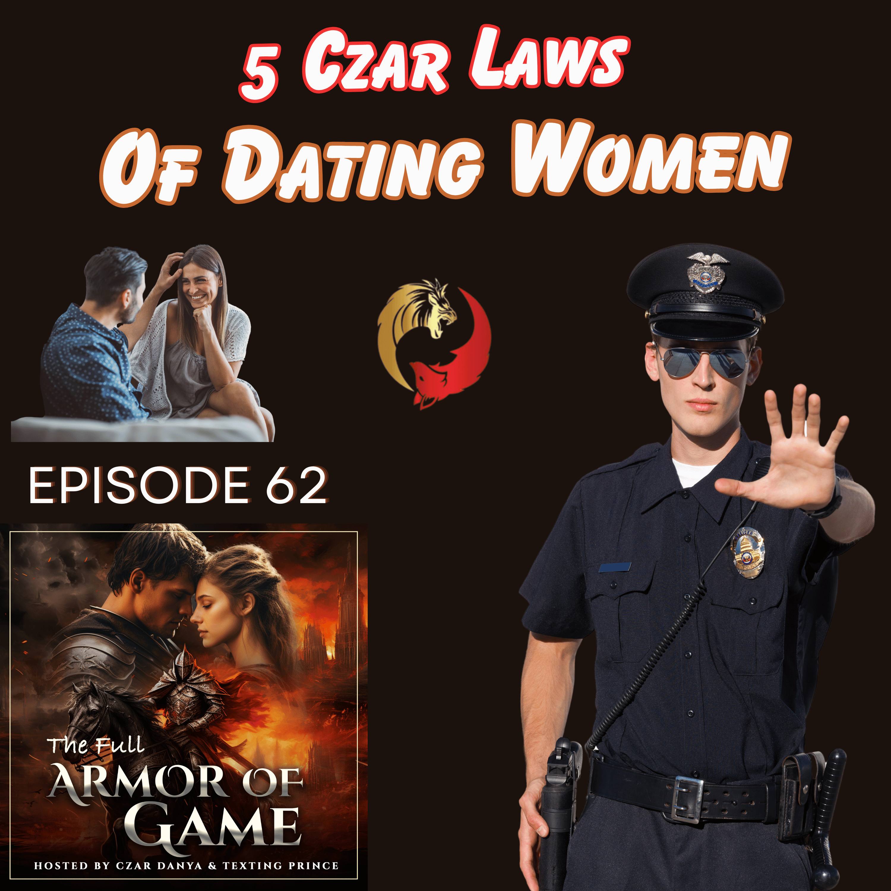 E62 : 5 Czar Laws of Dating Women episode artwork