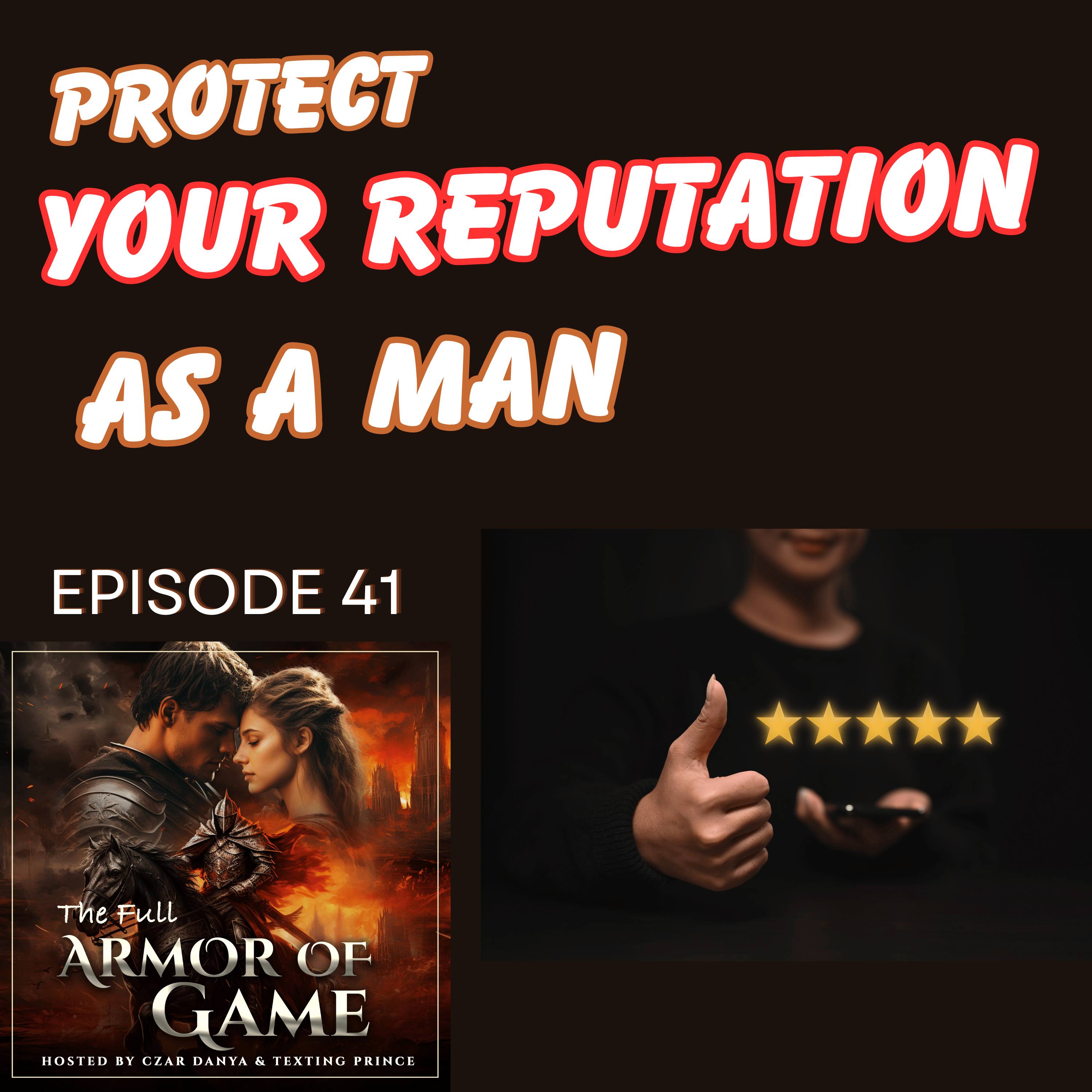 E41 : The Importance of Your Reputation episode artwork