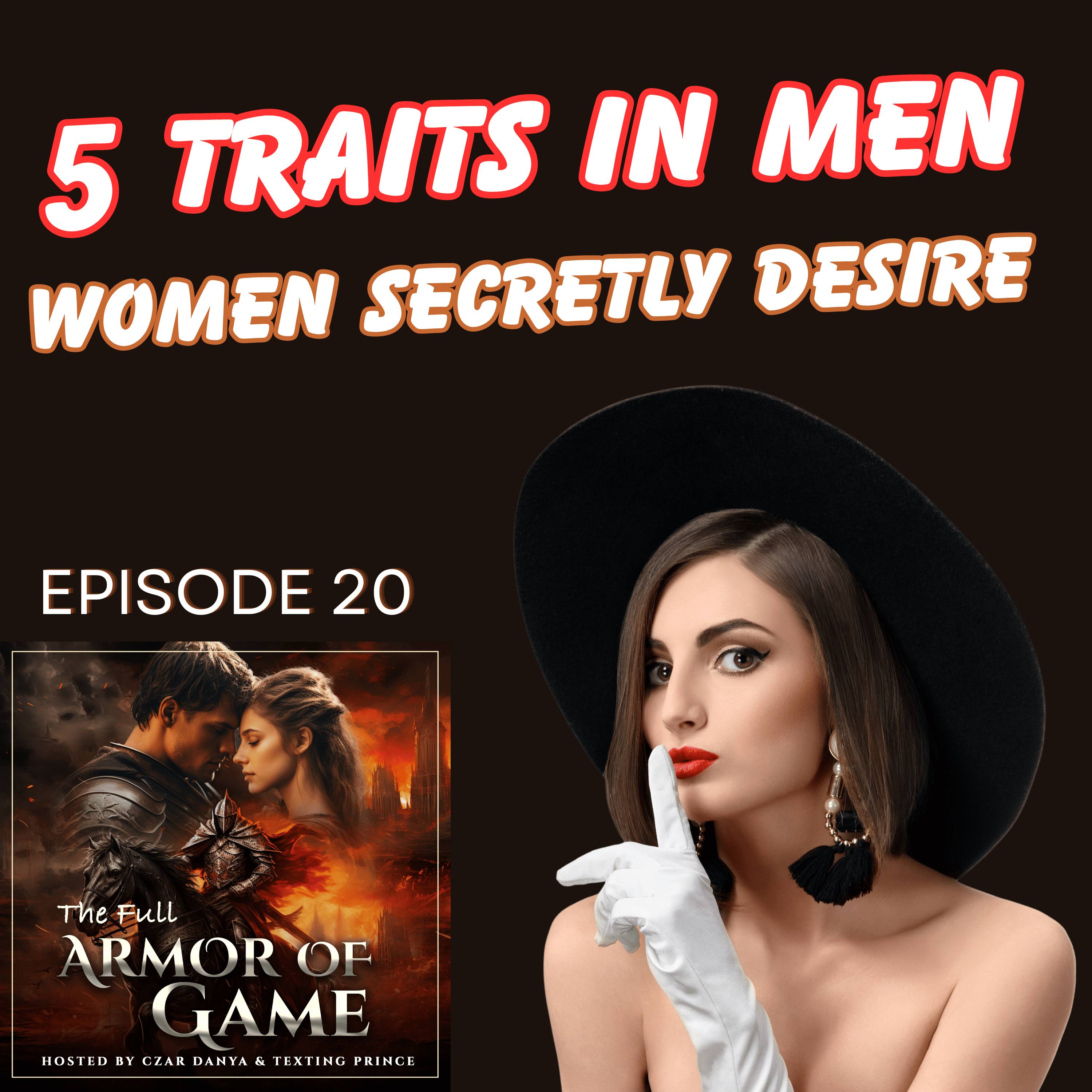 E20 : Five Masculine Traits Women Secretly Desire episode artwork