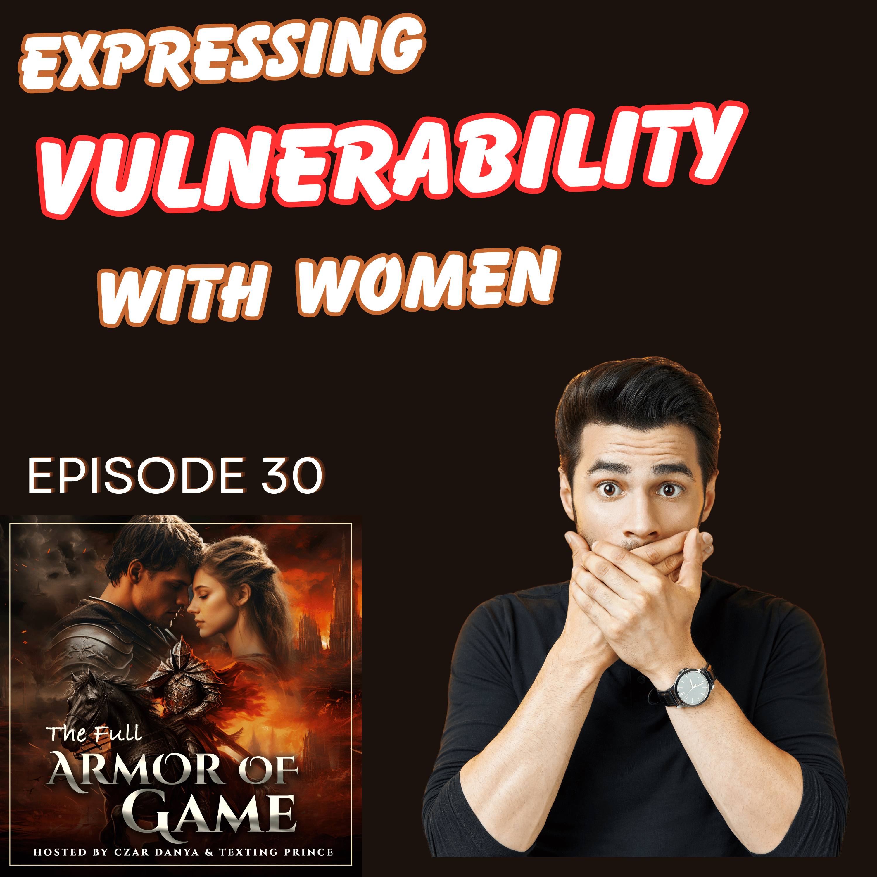 E30 : Expressing Vulnerability with Women episode artwork