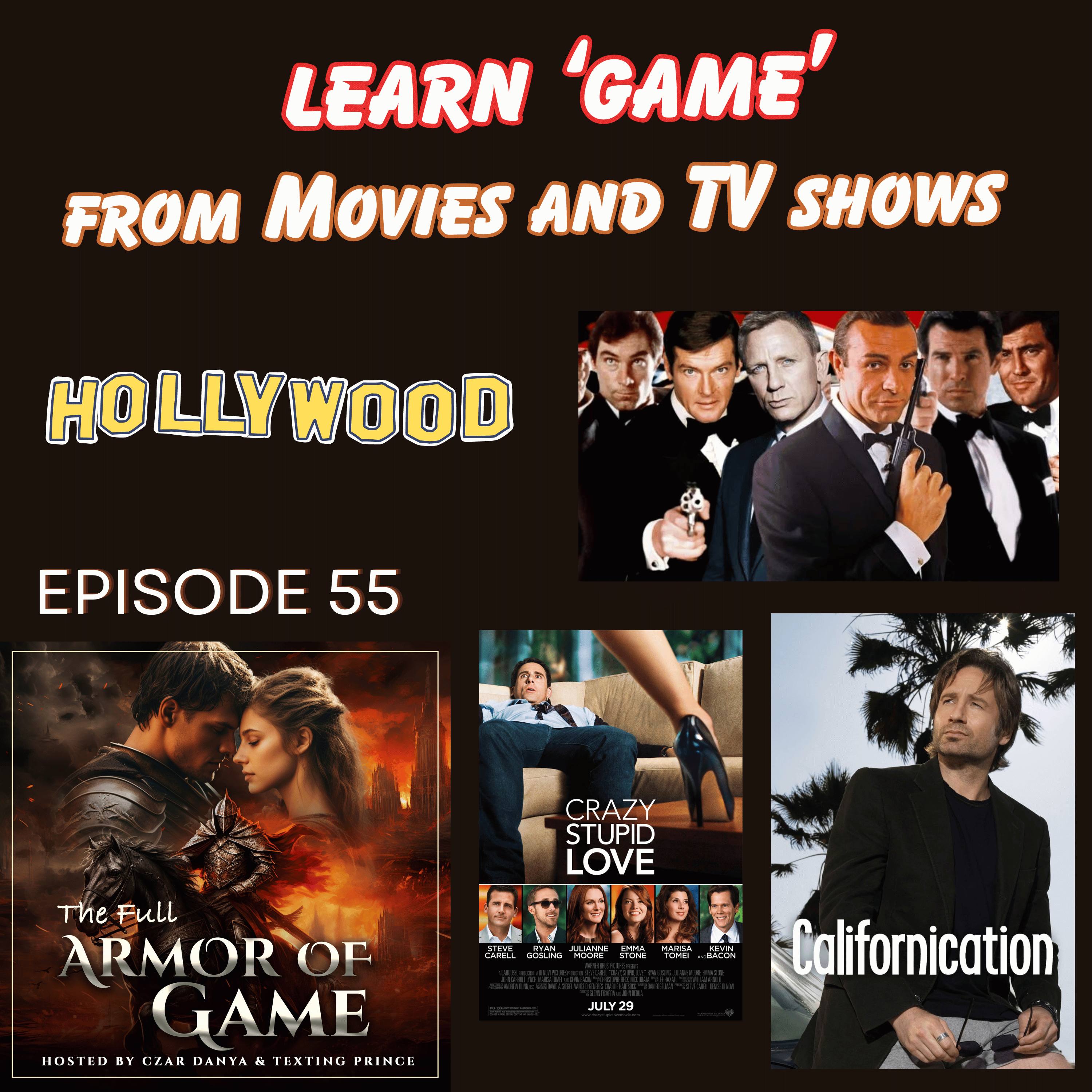 E55 : Learning 'Game' from Hollywood (Movies and TV) episode artwork