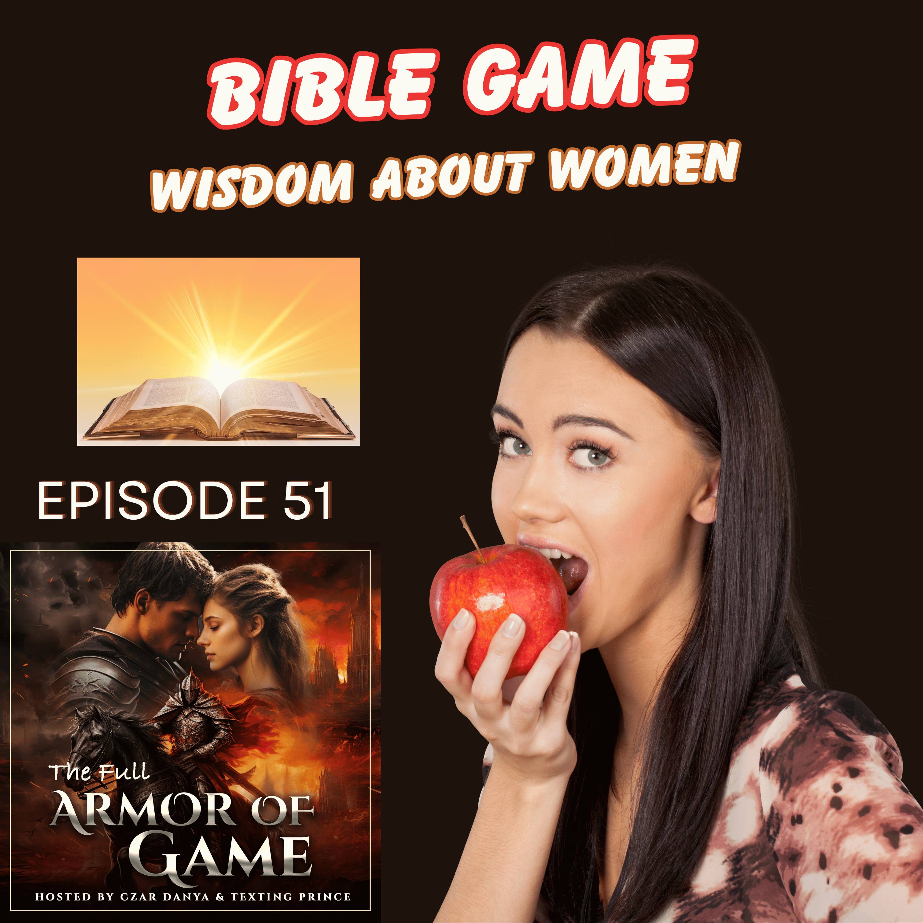 E51 : Bible Game - Wisdom about Women episode artwork