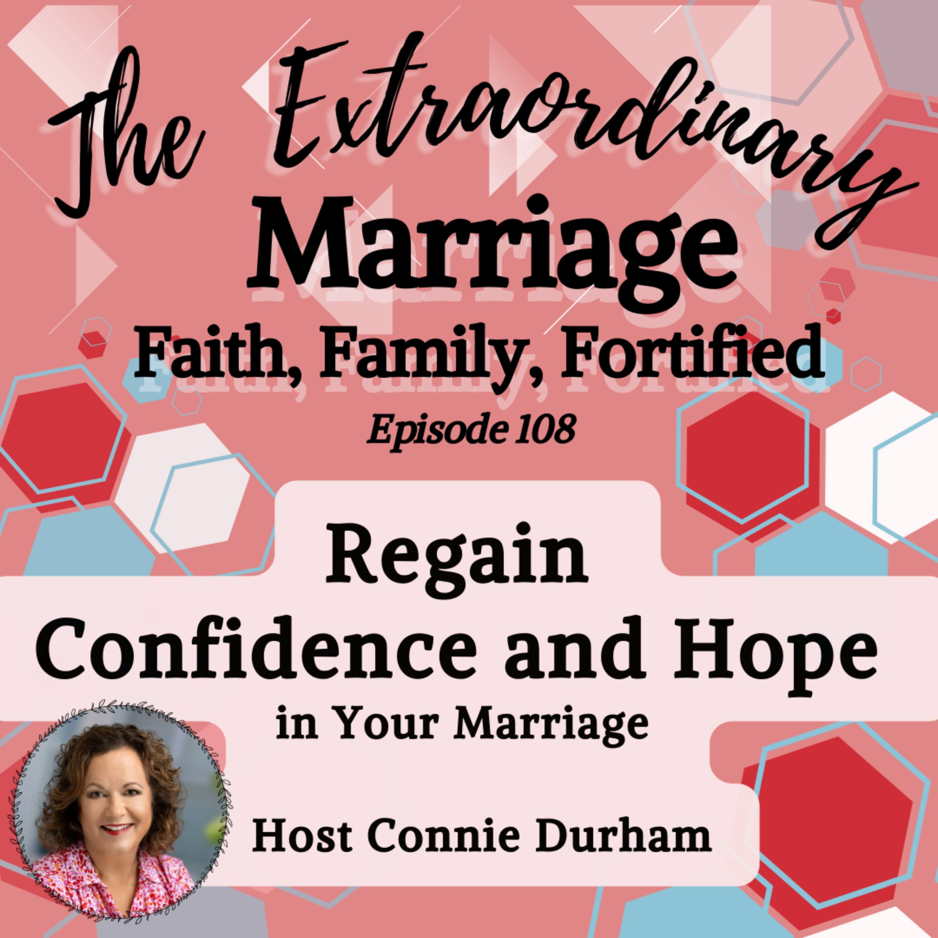 EPS 108 - Regaining Confidence and Hope in Your Marriage episode artwork