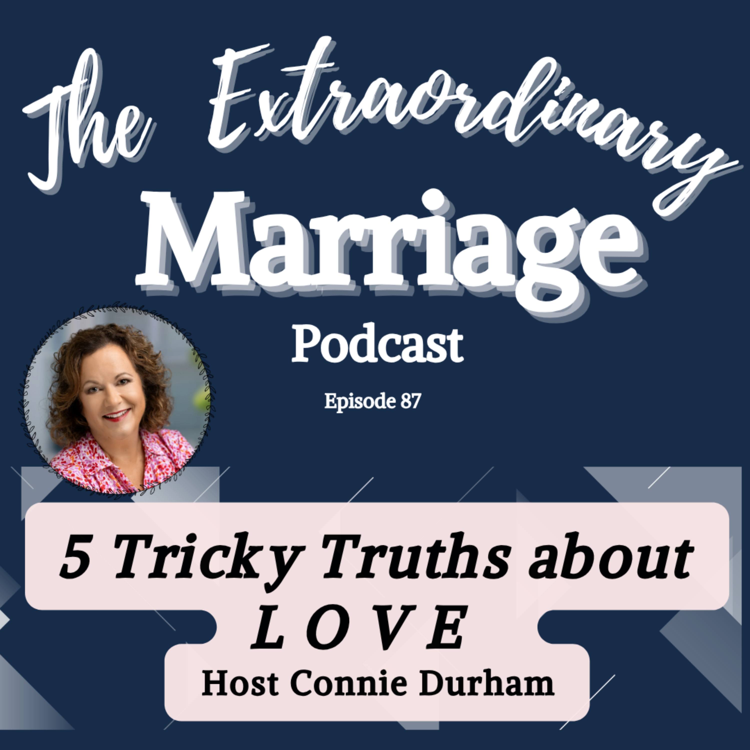 EPS 87 - 5 Tricky Truths for Lasting LOVE episode artwork