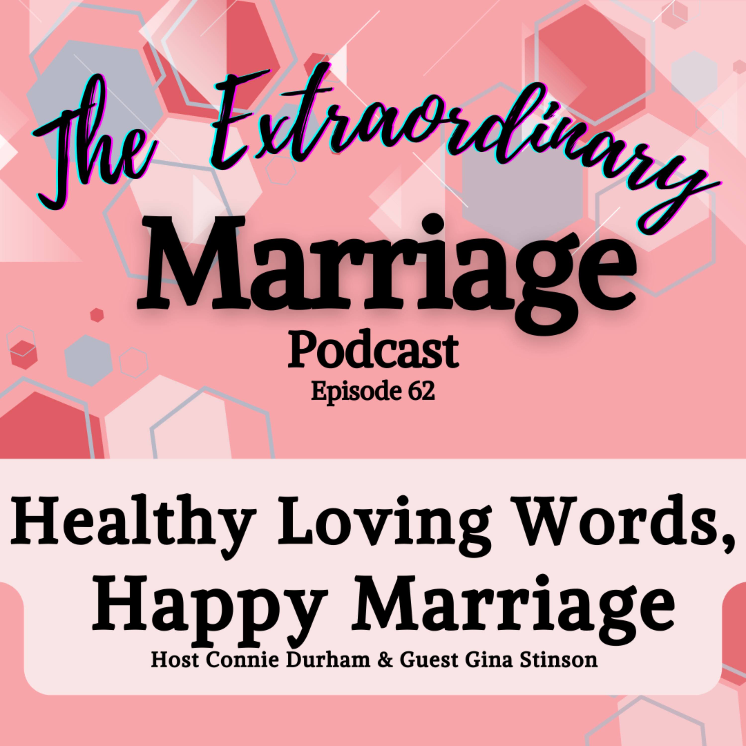 EPS 62 Healthy Loving Words, Happy Marriage episode artwork