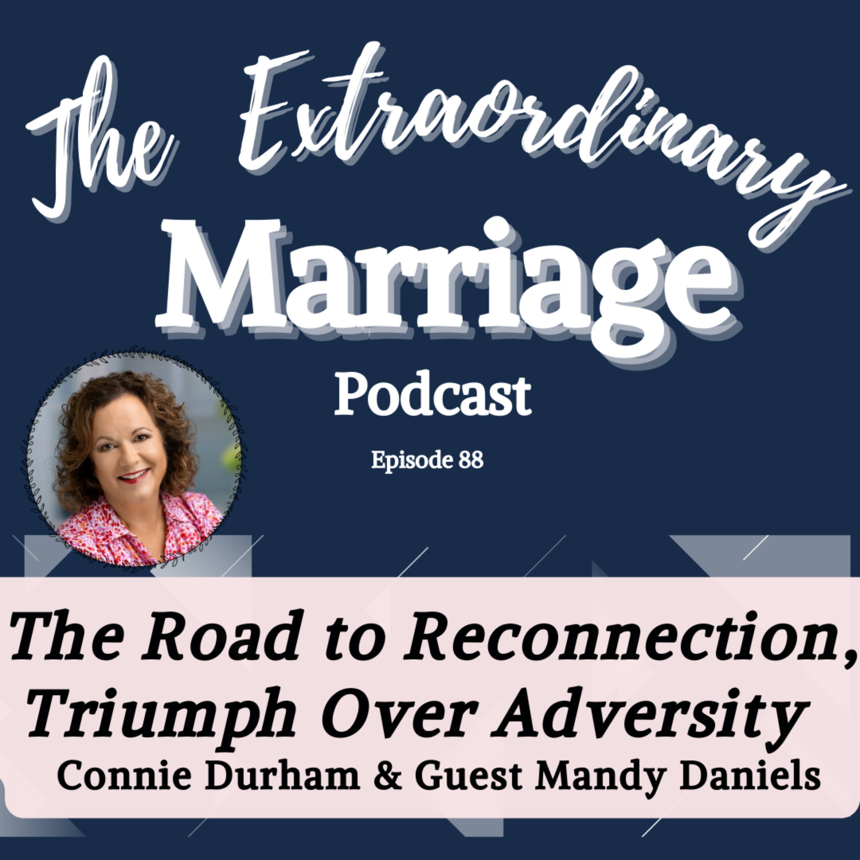 EPS 88 The Road to Reconnection, Triumph Over Adversity episode artwork