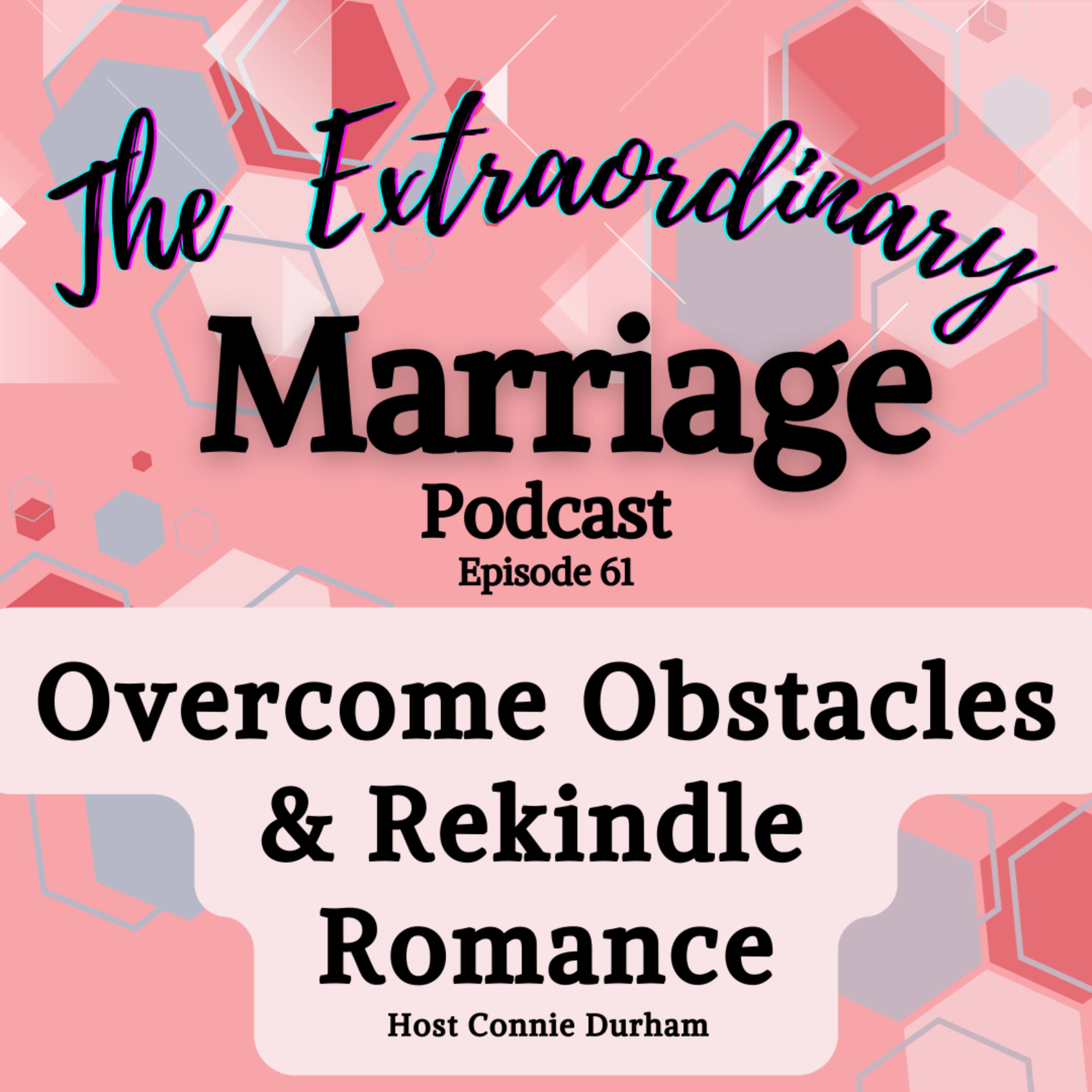 EPS 61 Overcome Obstacles & Rekindle Romance RRR episode artwork