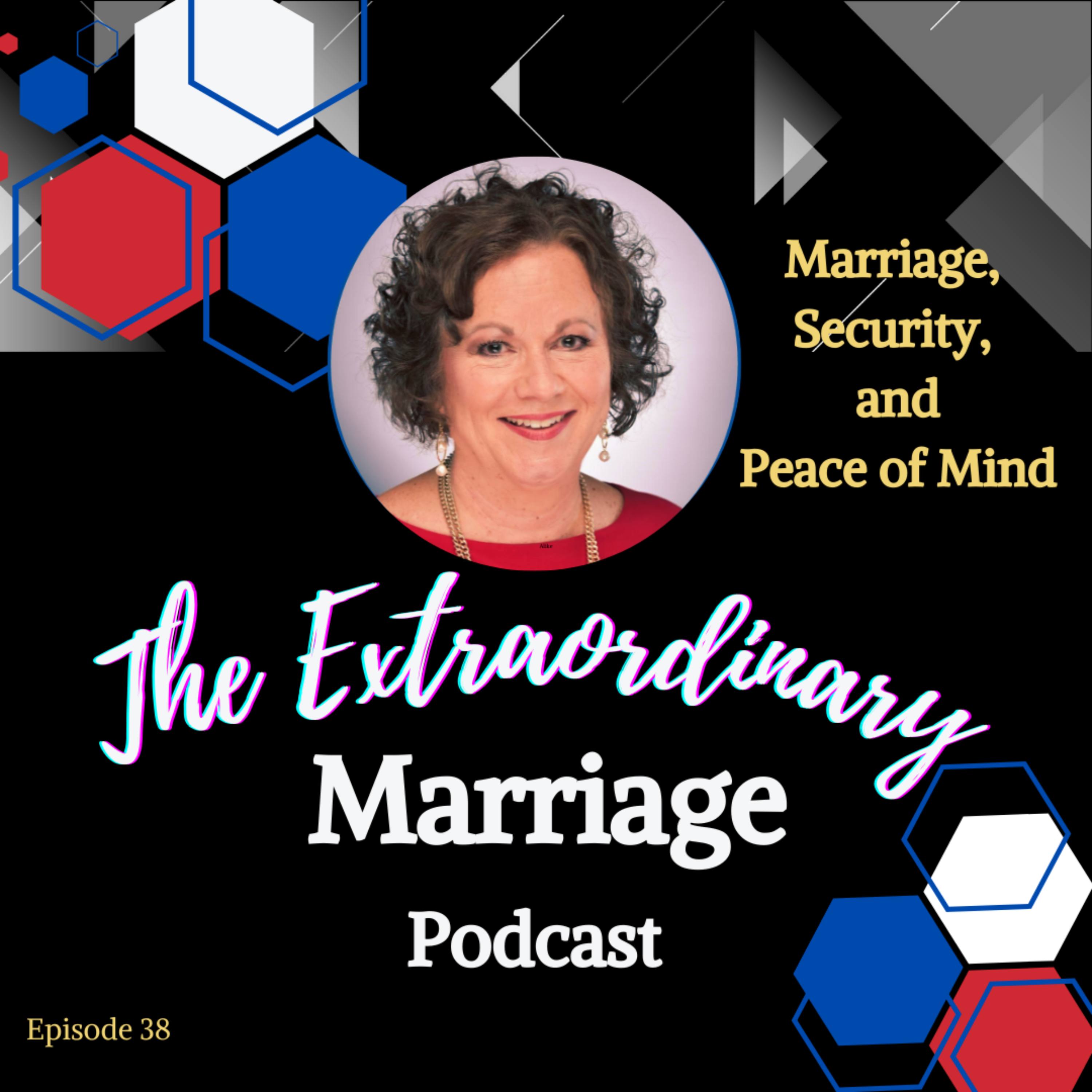 Episode 38 - Marriage, Security, and Peace of Mind episode artwork