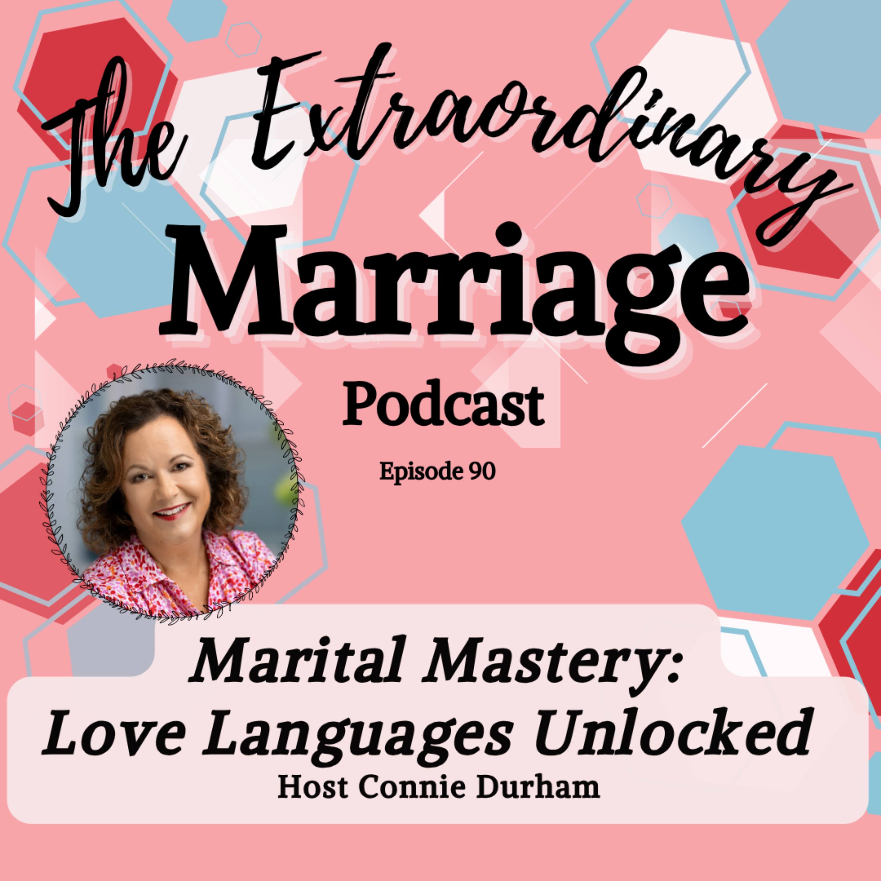 EPS 90 - Marriage Mastery: Love Languages Uncovered episode artwork