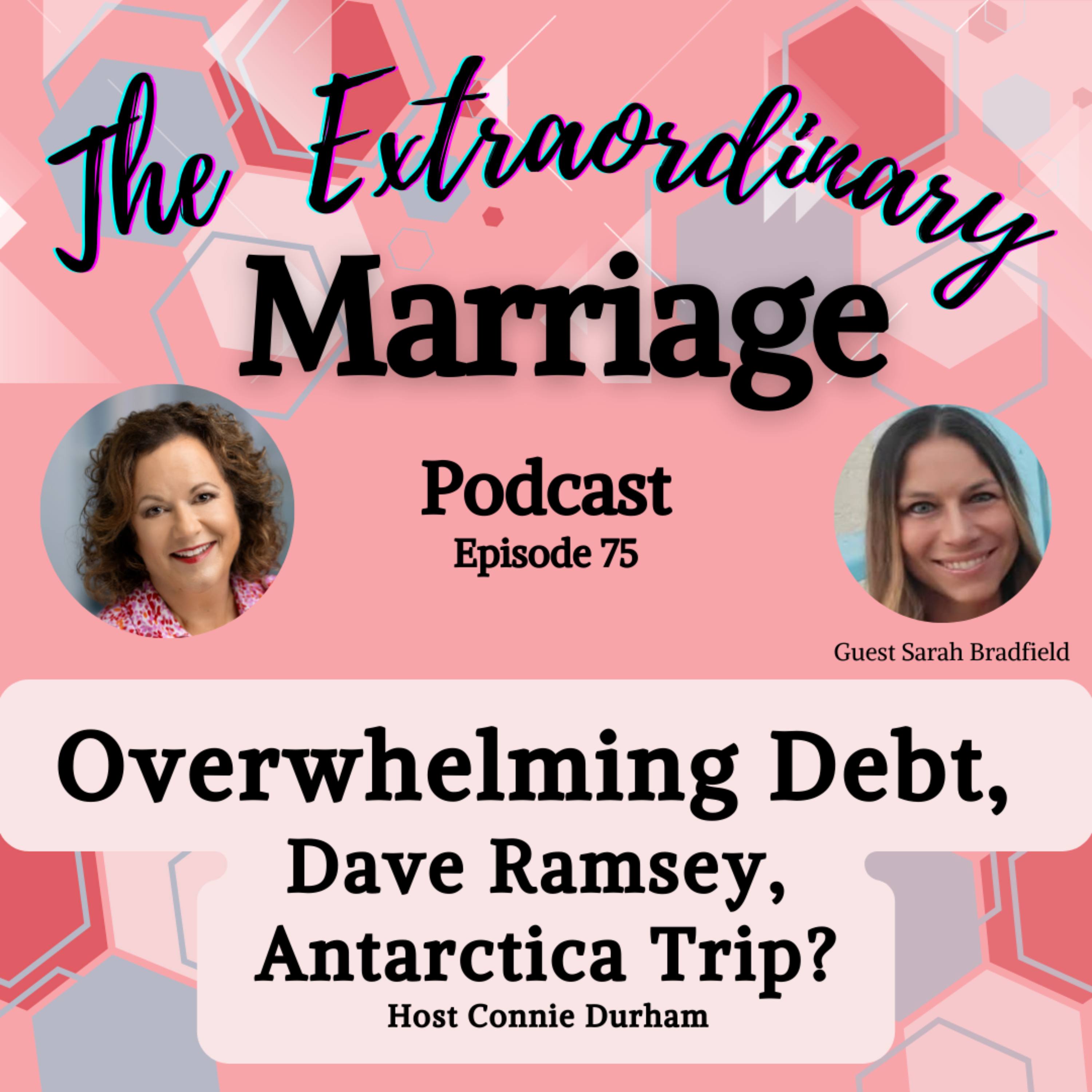 EPS 75 Overwhelming Debt, Dave Ramsey, Antarctica Trip? episode artwork