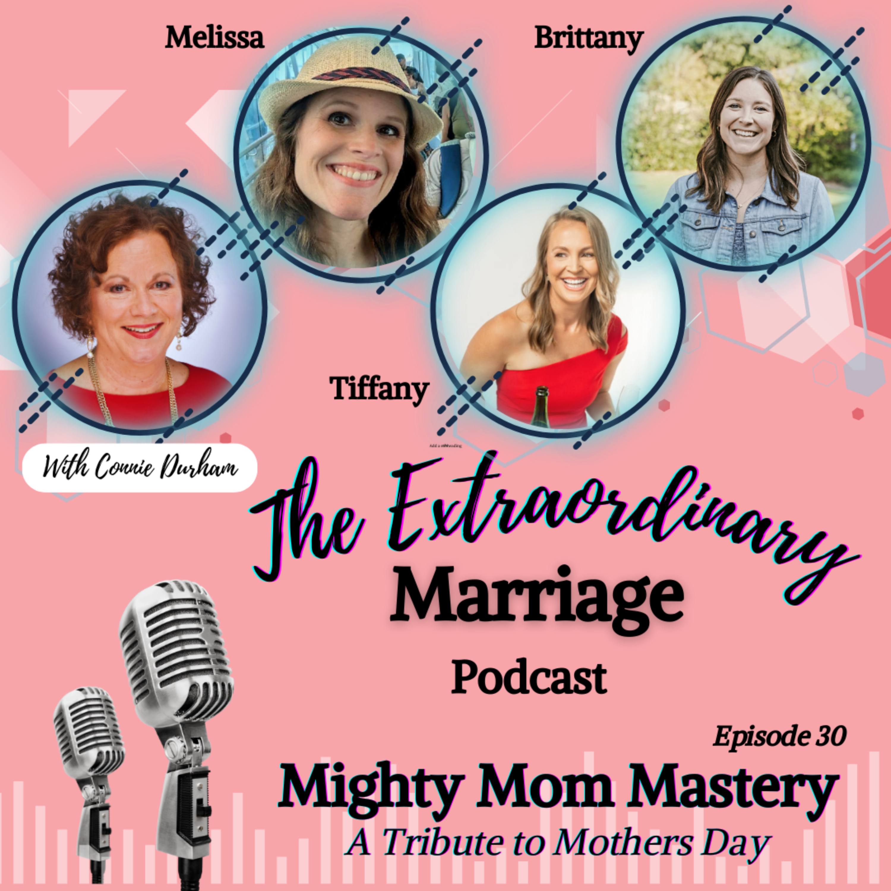 EPS 30 Mighty Mom Mastery with Melissa, Tiffany, and Brittany episode artwork