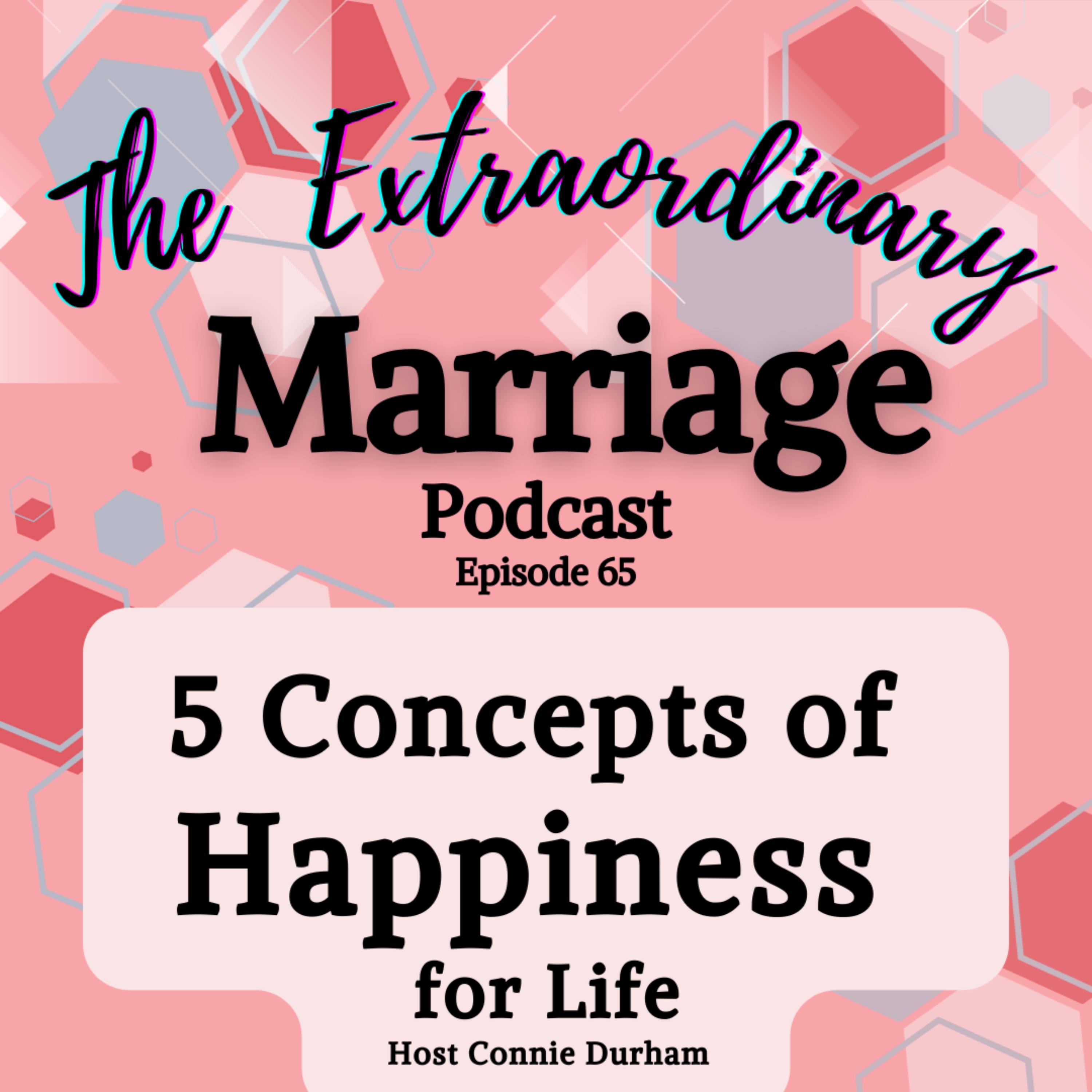EPS 65 - The FIVE Concepts of HAPPINESS in Life episode artwork