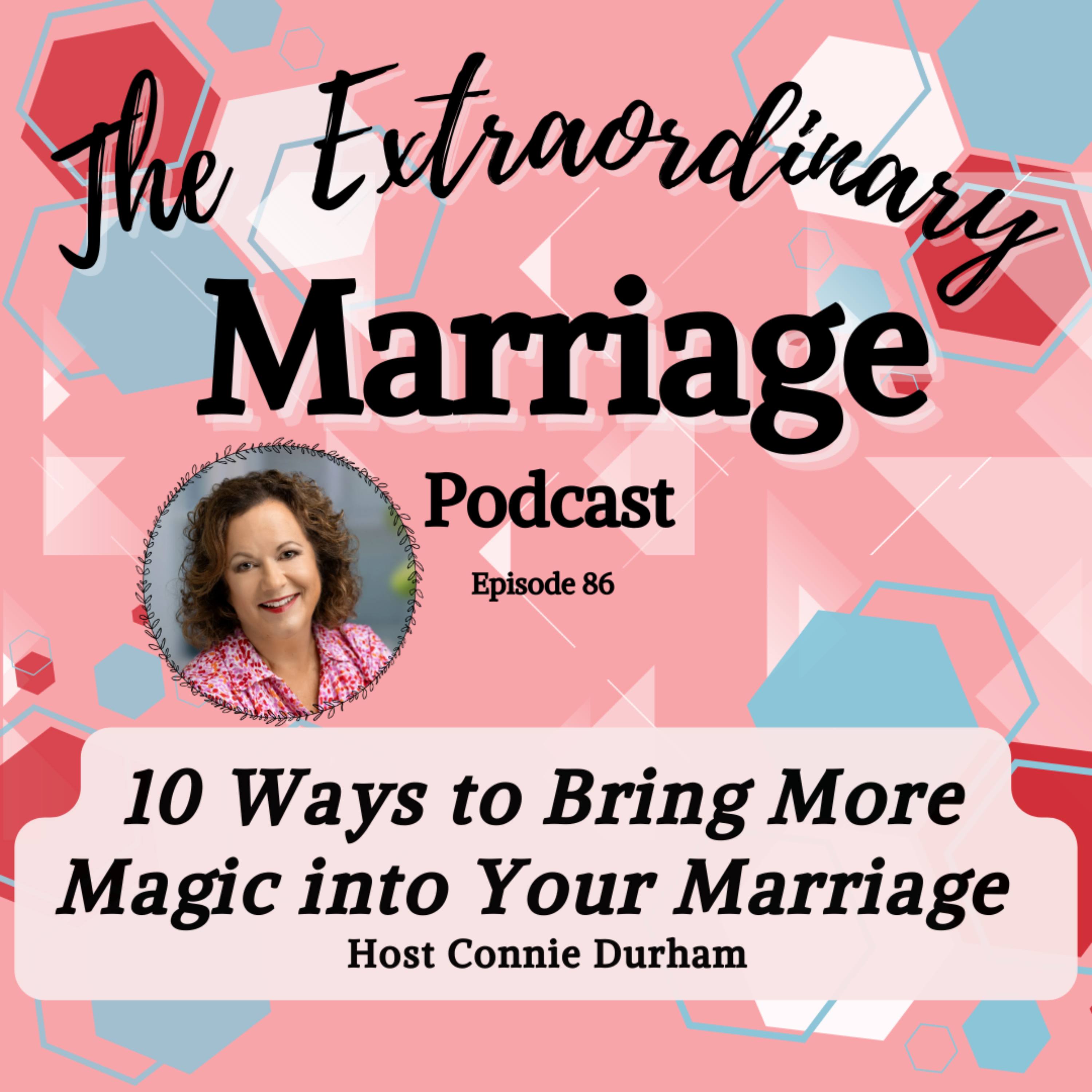 EPS 86 - 10 Ways to Bring More Magic into Your Marriage episode artwork
