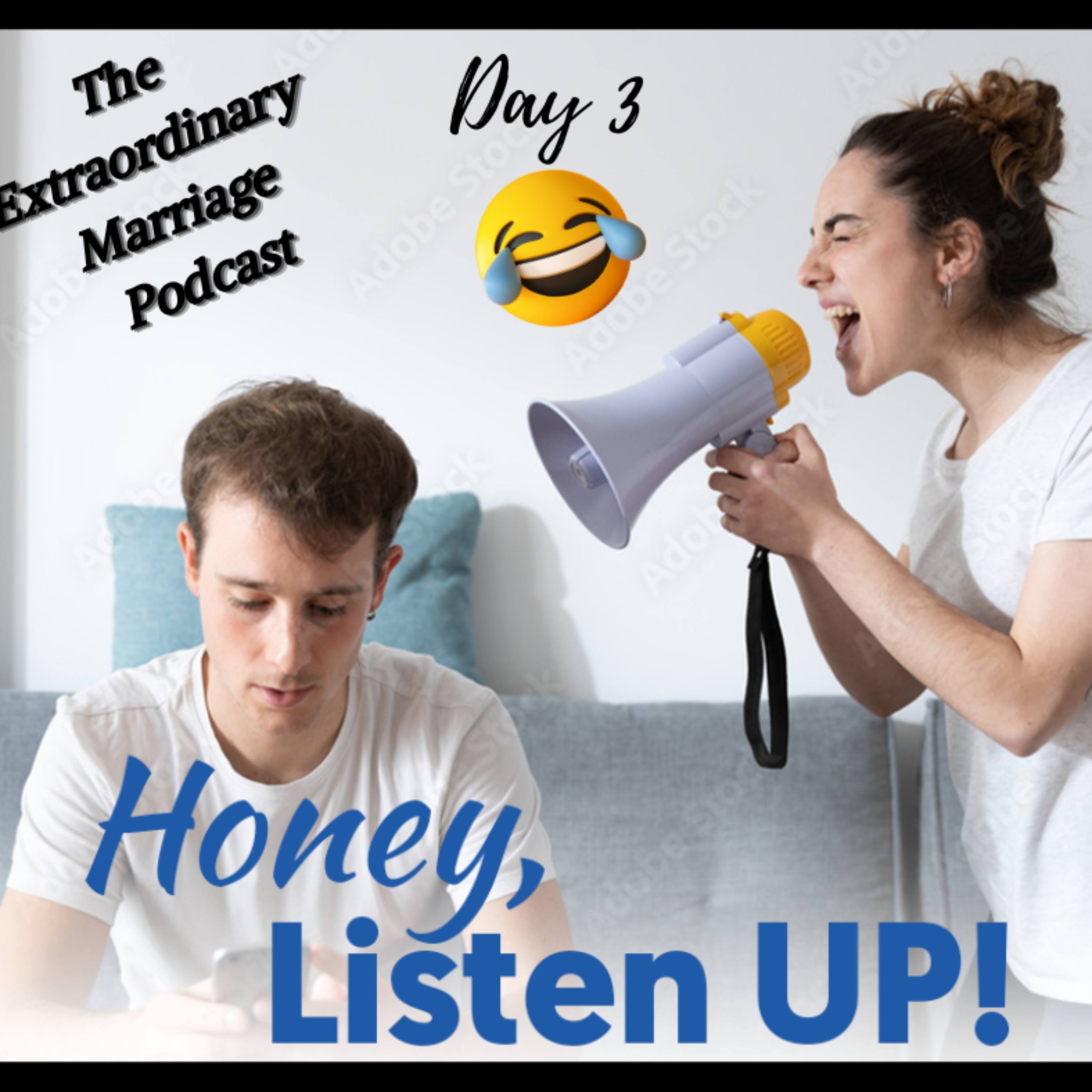 EPS 41 - Day 3 of Honey Listen Up episode artwork